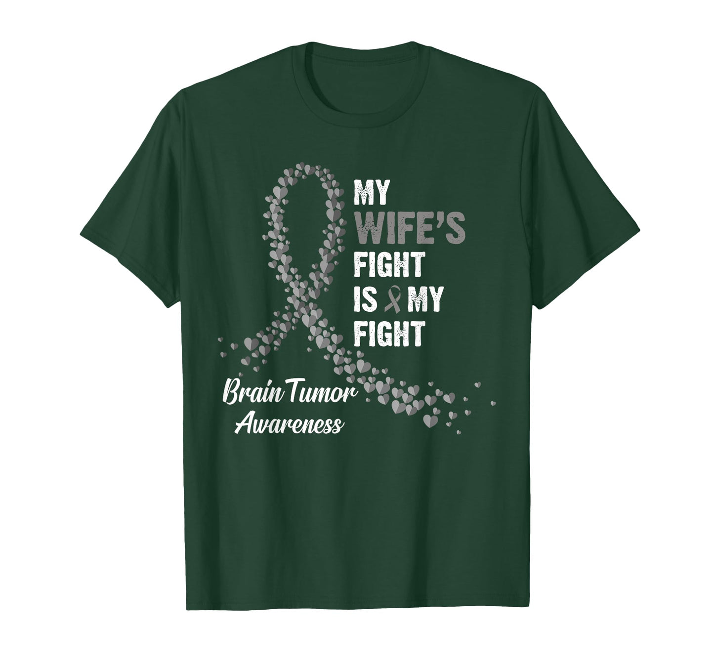 My Wife's Fight My Fight Brain Tumor Awareness T-Shirt