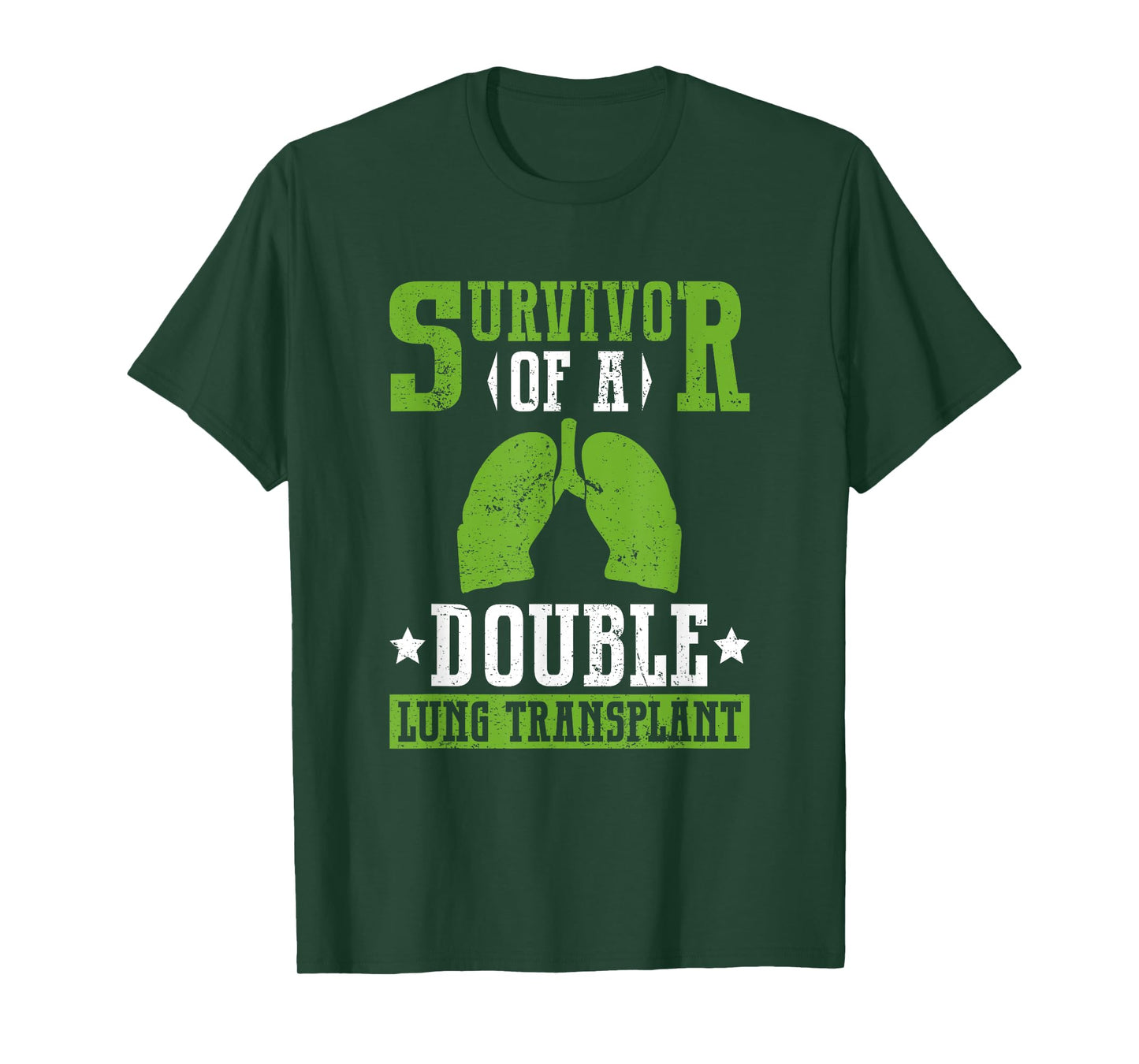 Survivor Of A Double Lung Transplant - Organ Donation T-Shirt