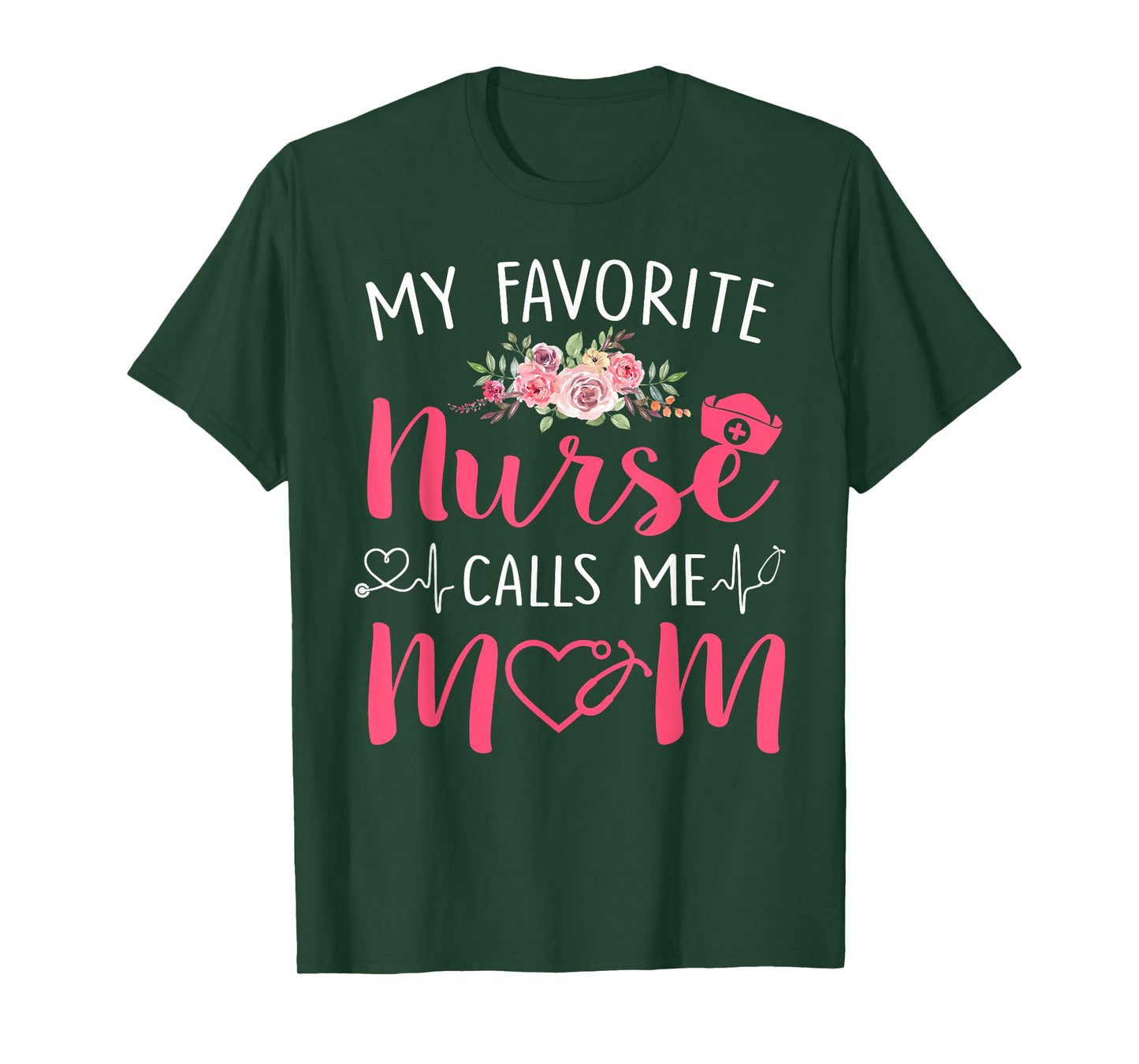 Women My Favorite RN Nurse Calls Me Mom Mothers Day Daughter T-Shirt