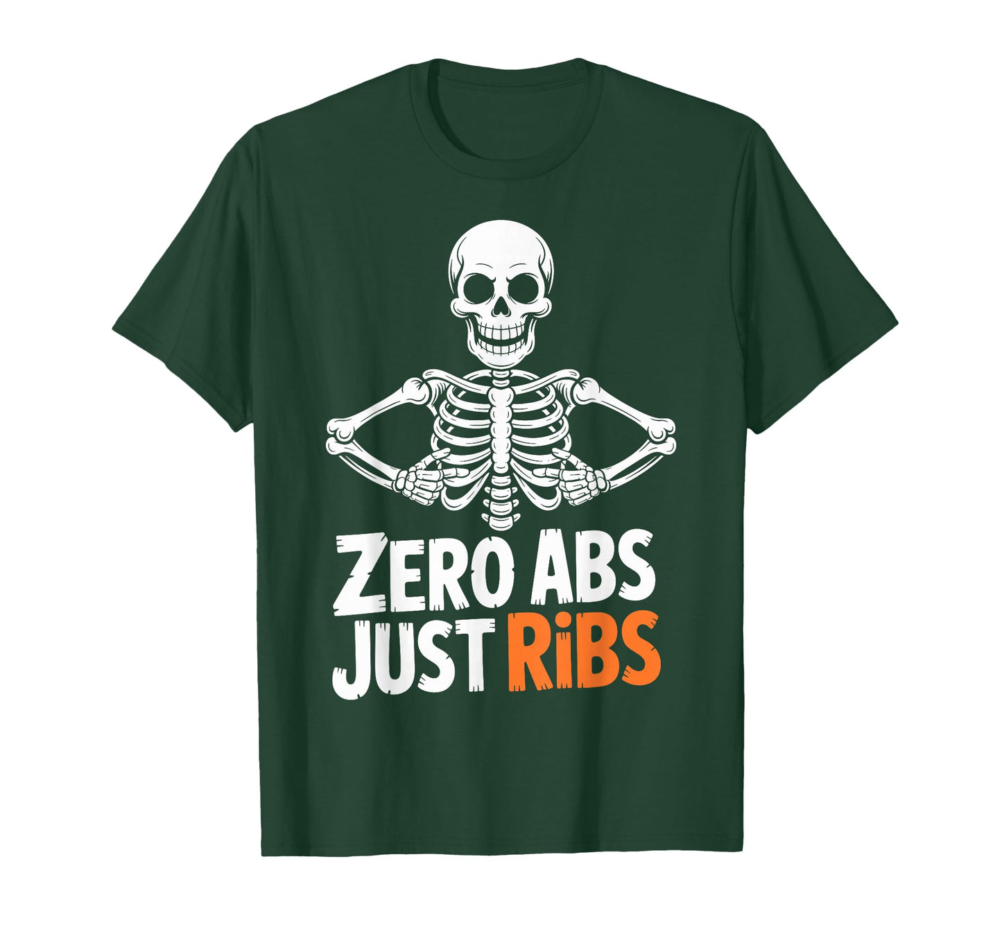 Zero Muscles Just Ribs Costume Funny Halloween Skeleton T-Shirt