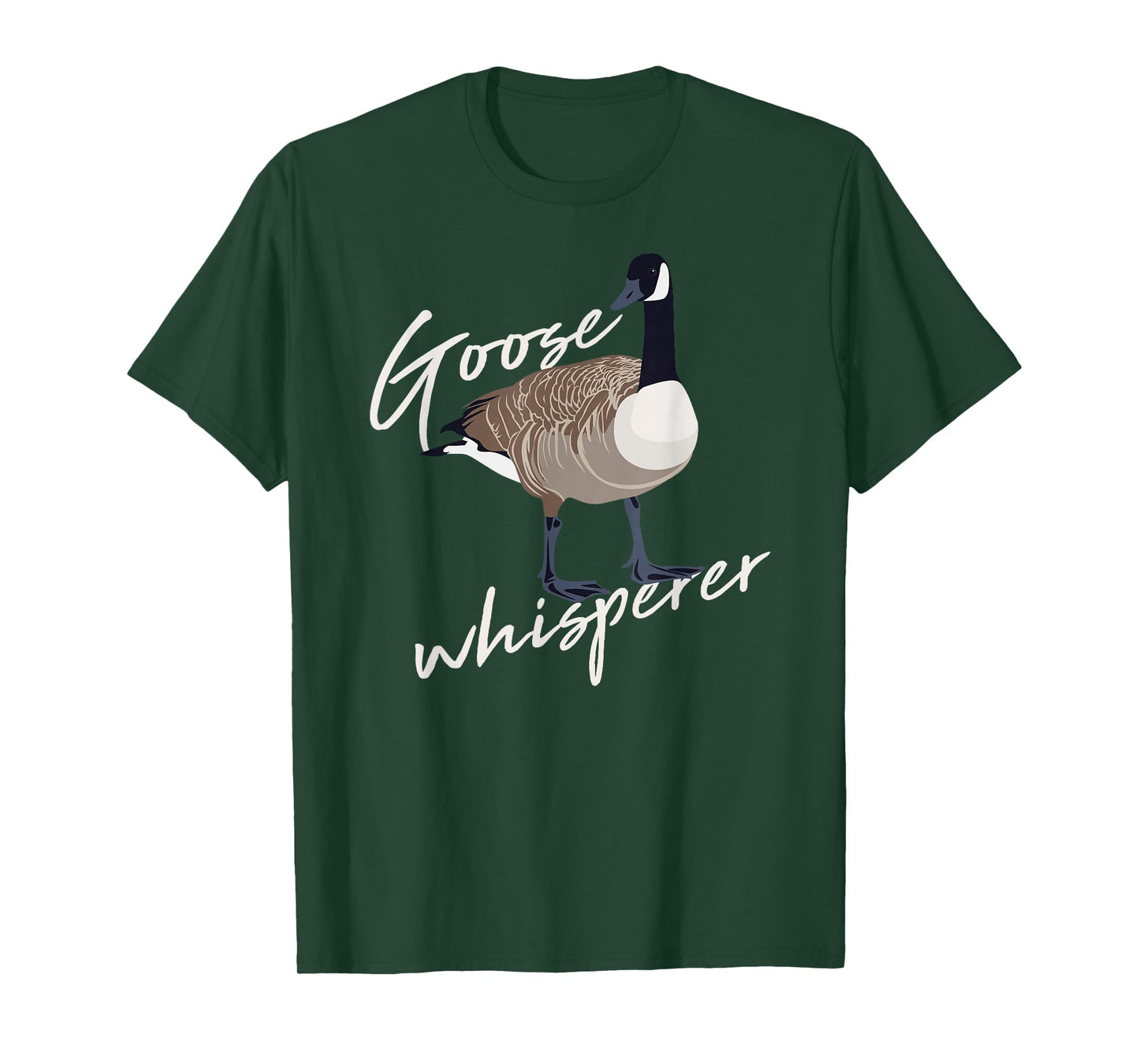 Canadian Goose Whisperer Funny Cute Bird Hunter Gift Animal T-Shirt