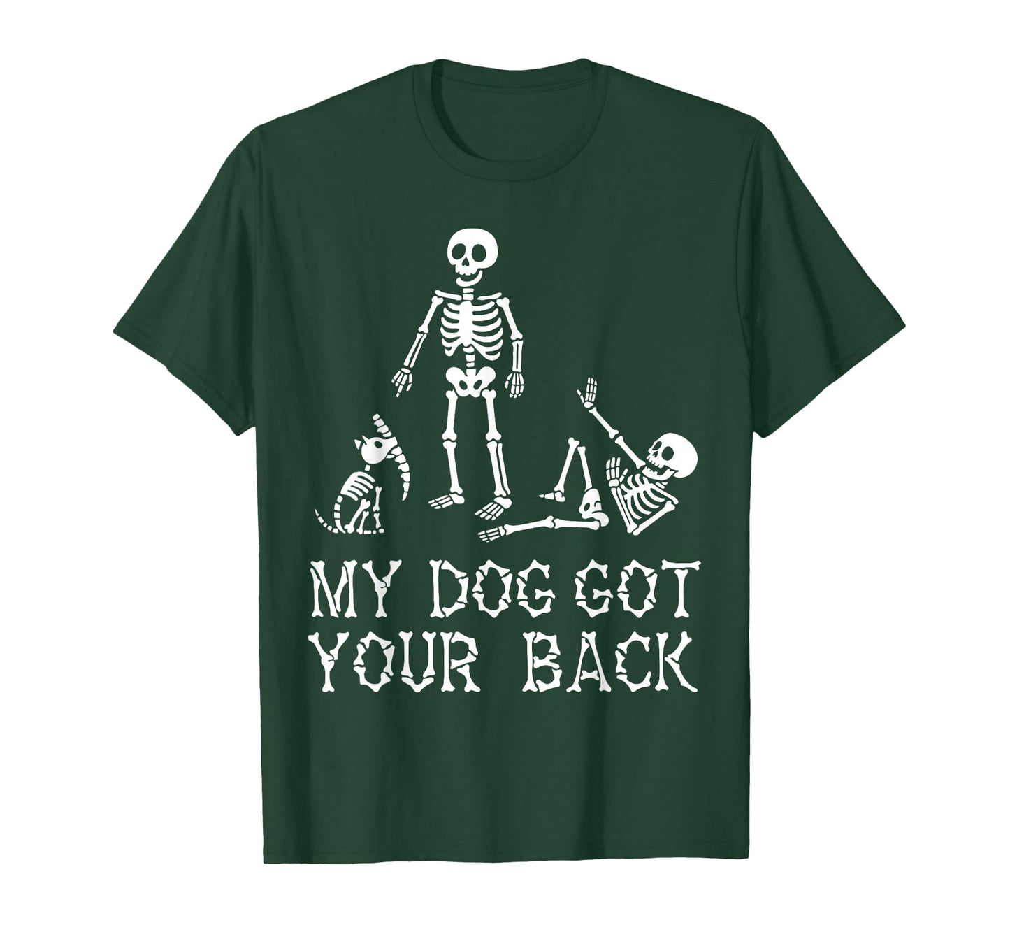 Halloween Skeletons Dog Got Your Back Costume Men Women Kids T-Shirt