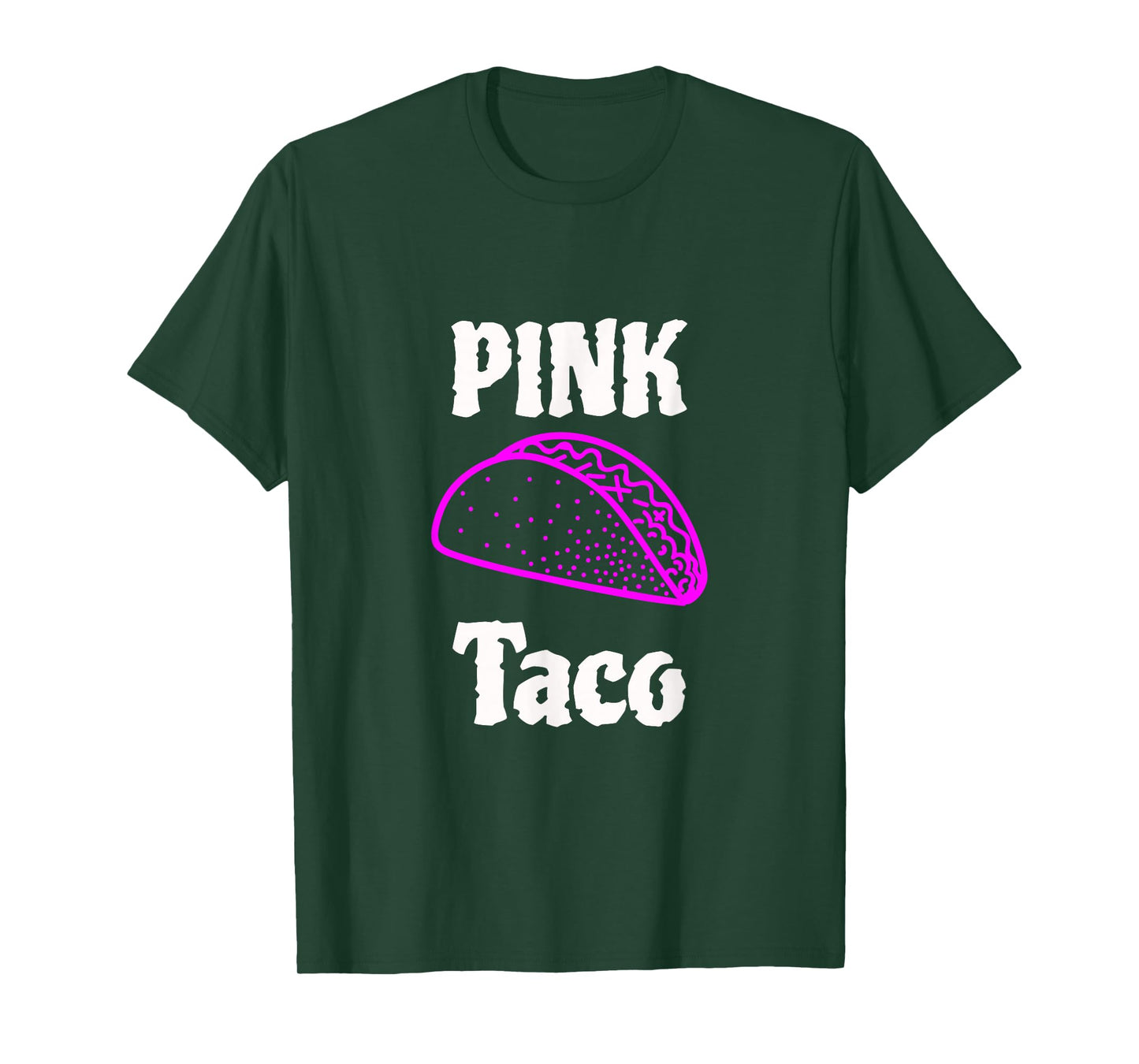 Pink Taco T-Shirt T-Shirt