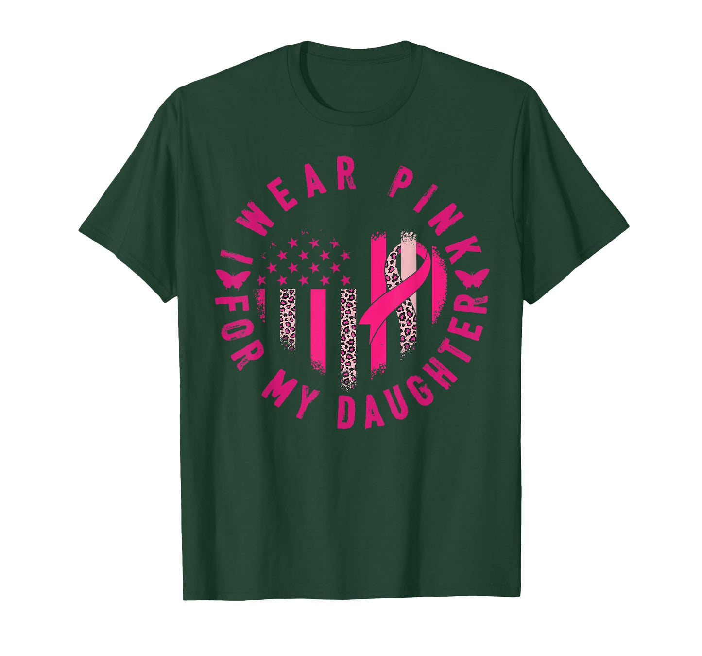 I Wear Pink for My Daughter Ribbon Breast Cancer for Women T-Shirt