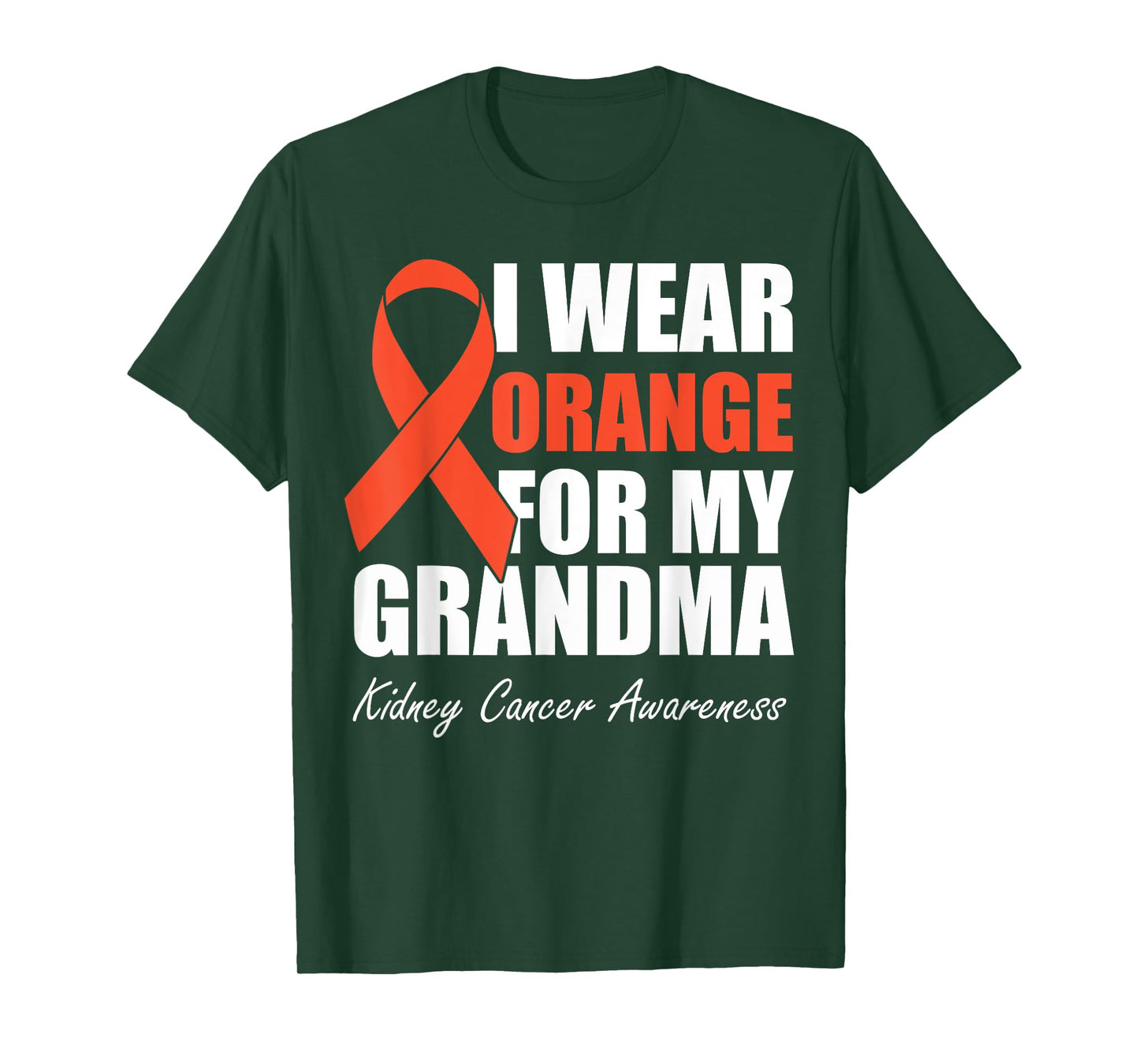 I Wear Orange For My Grandma Kidney Cancer Awareness T-Shirt