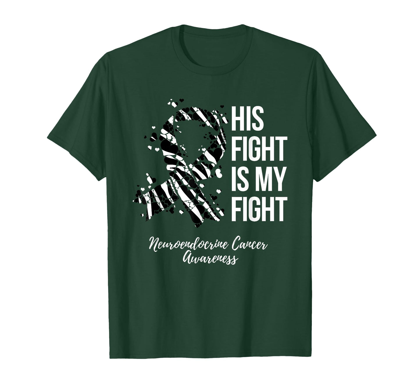 His Fight Is My Fight Neuroendocrine Cancer Awareness T-Shirt