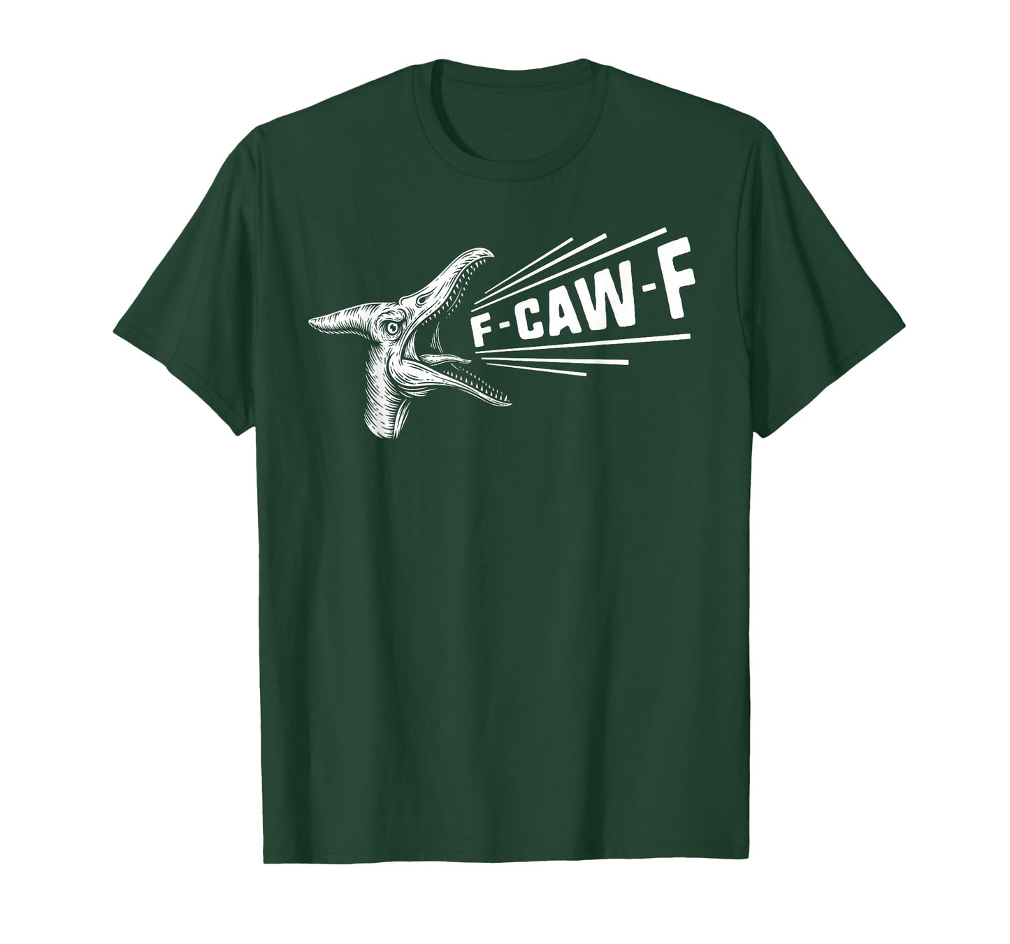 Funny F CAW F Dinosaur Bird - Original F-CAW-F Pterodactyl T-Shirt