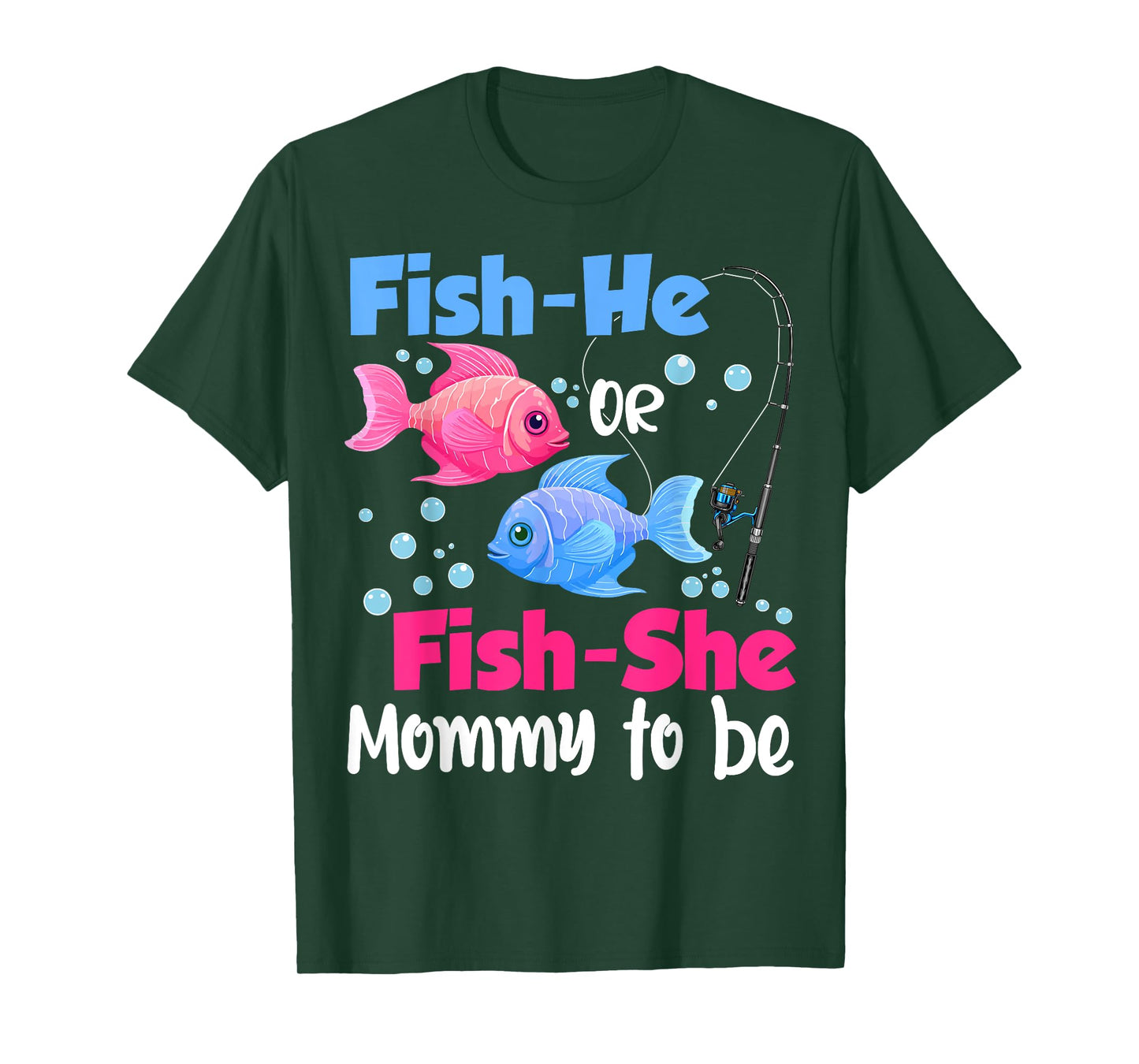 Fish-He Or Fish-She Mommy to Be Gender Reveal Baby Shower T-Shirt