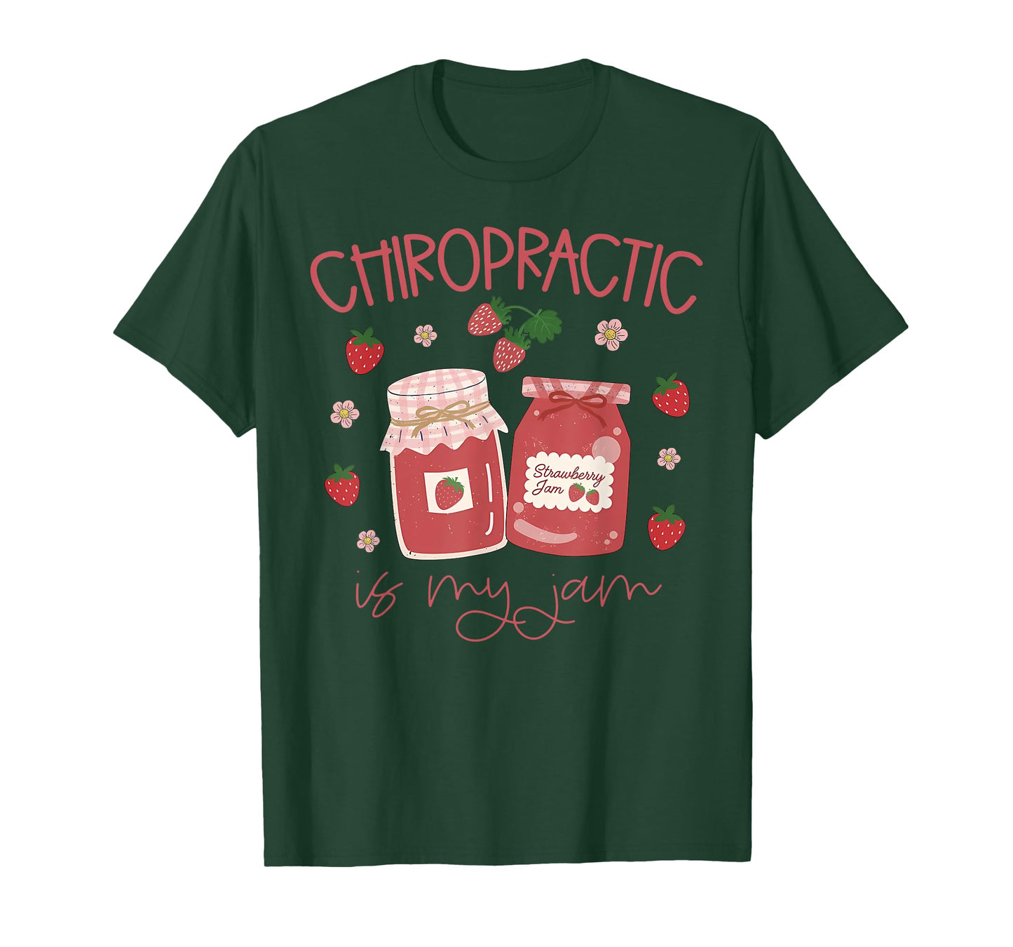 Chiropractic Is My Jam Chiropractor Physical Therapist T-Shirt