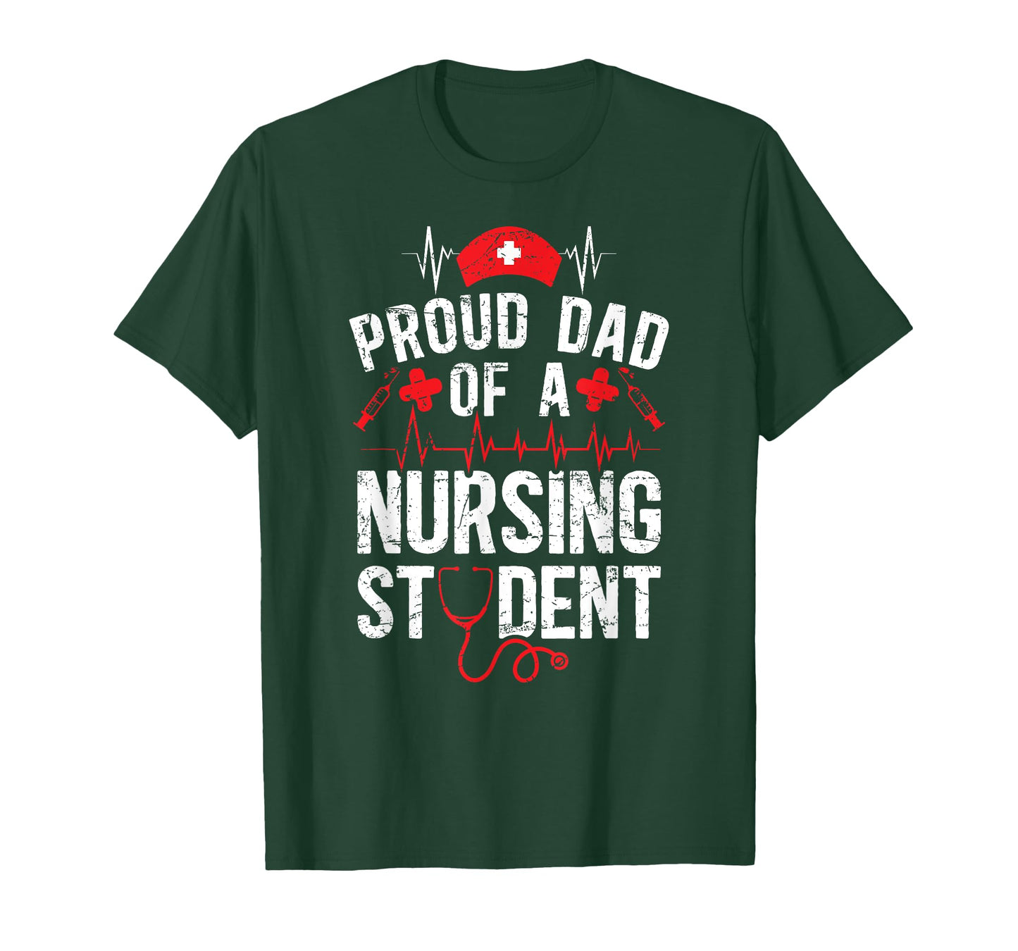 Proud Dad Of A Nursing Student Dad Future Nurse Dad T-Shirt