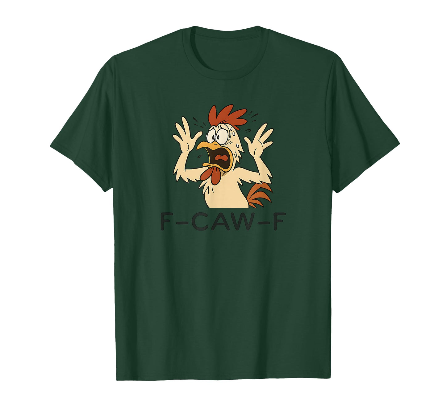 F-Caw-F Chicken Quote Rooster Meme T-Shirt