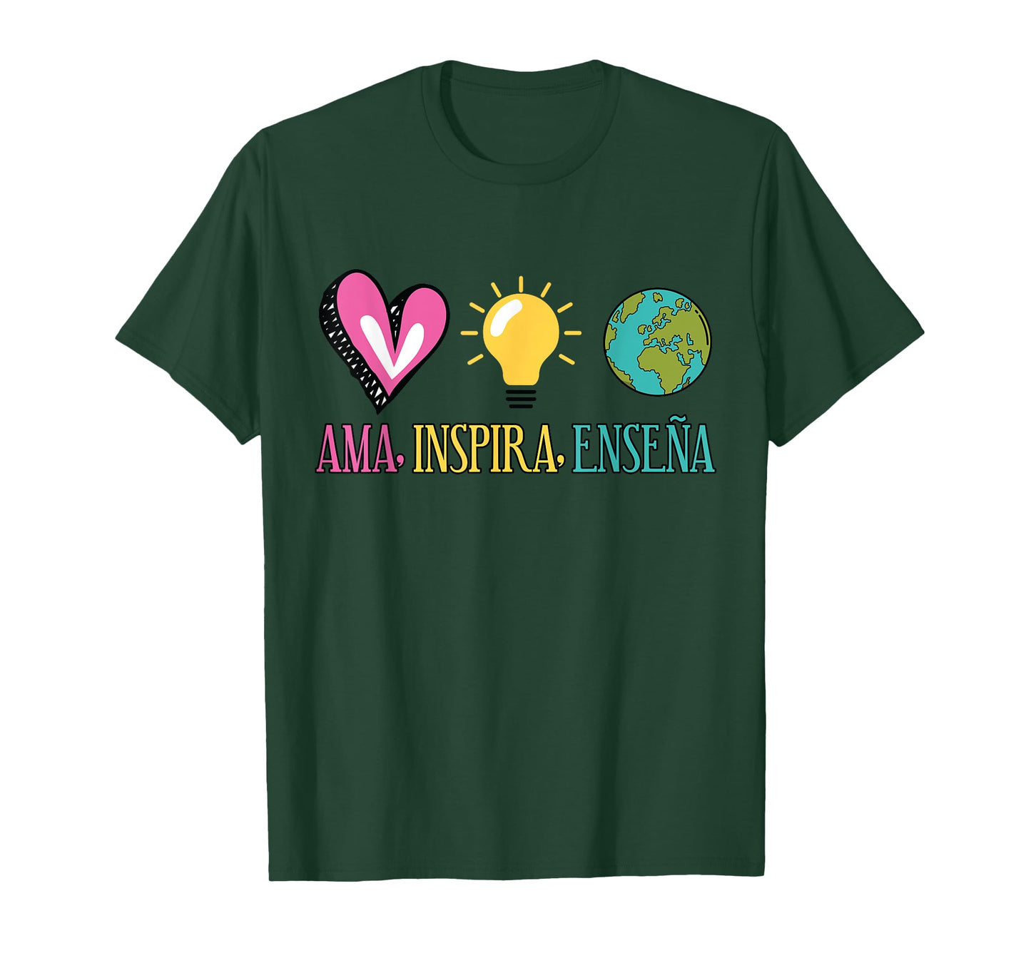 Ama, Inspira, Ensena Maestra Espanol T-Shirt
