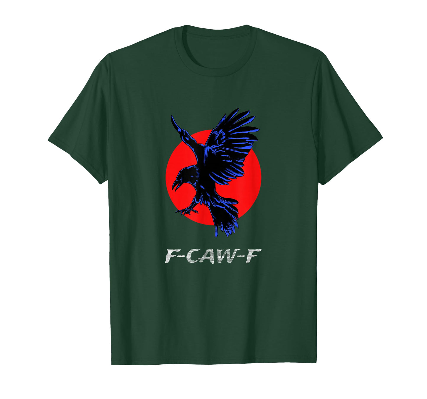F-CAW-F T-Shirt