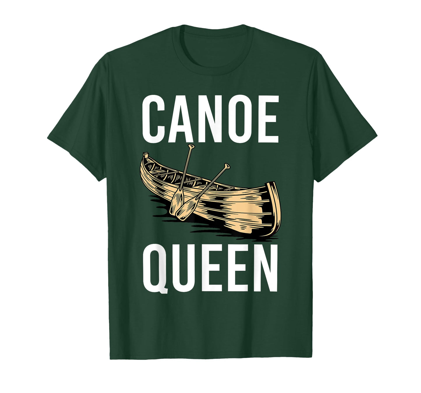 Canoe Queen Paddling Funny Kayaking Canoeing Lovers Canoe T-Shirt