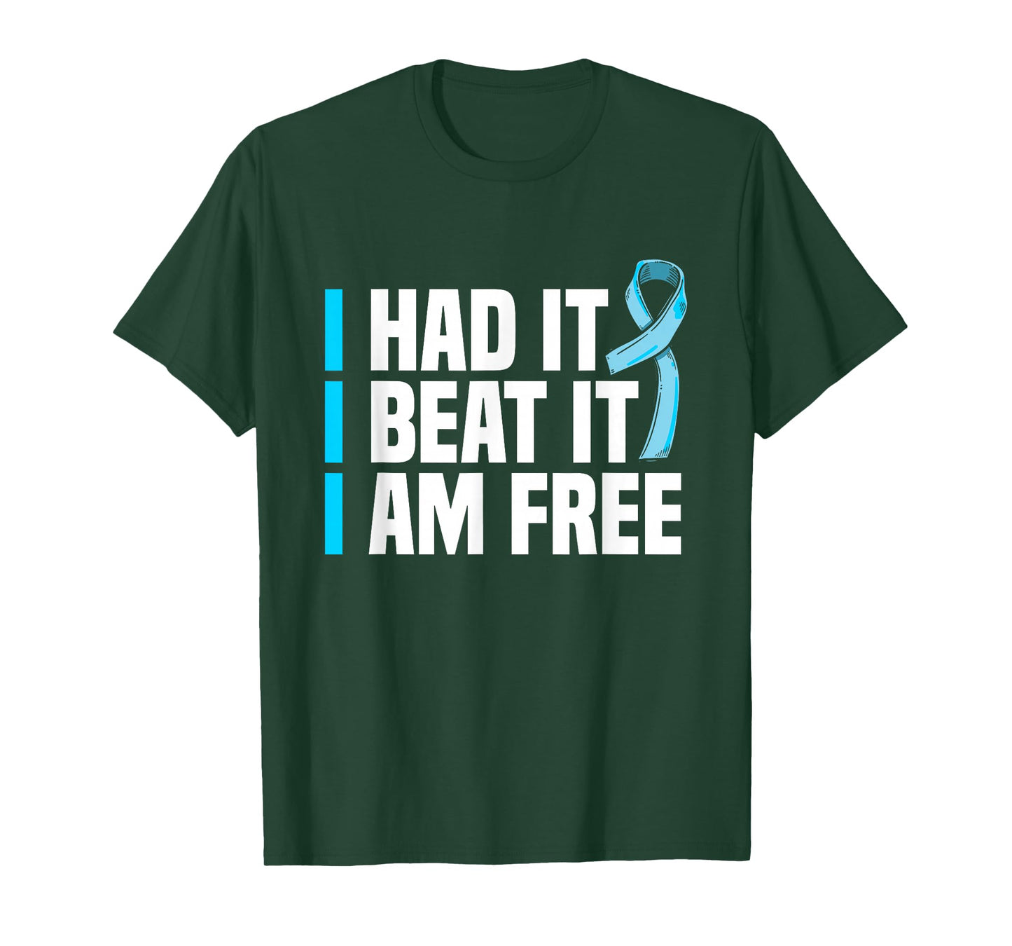 Cancer I Had It I Beat It I'm Free Prostate Cancer Survivor T-Shirt