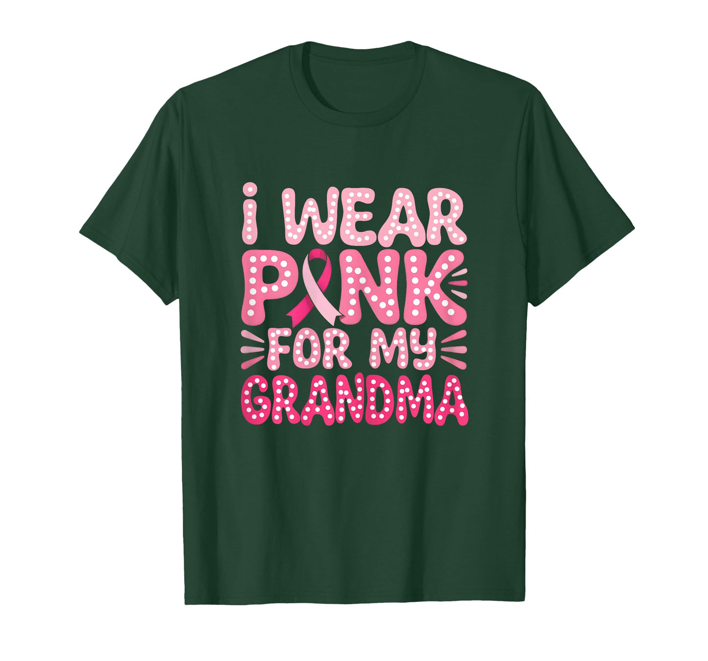 I Wear Pink For My Grandma Ribbon Breast Cancer Support T-Shirt