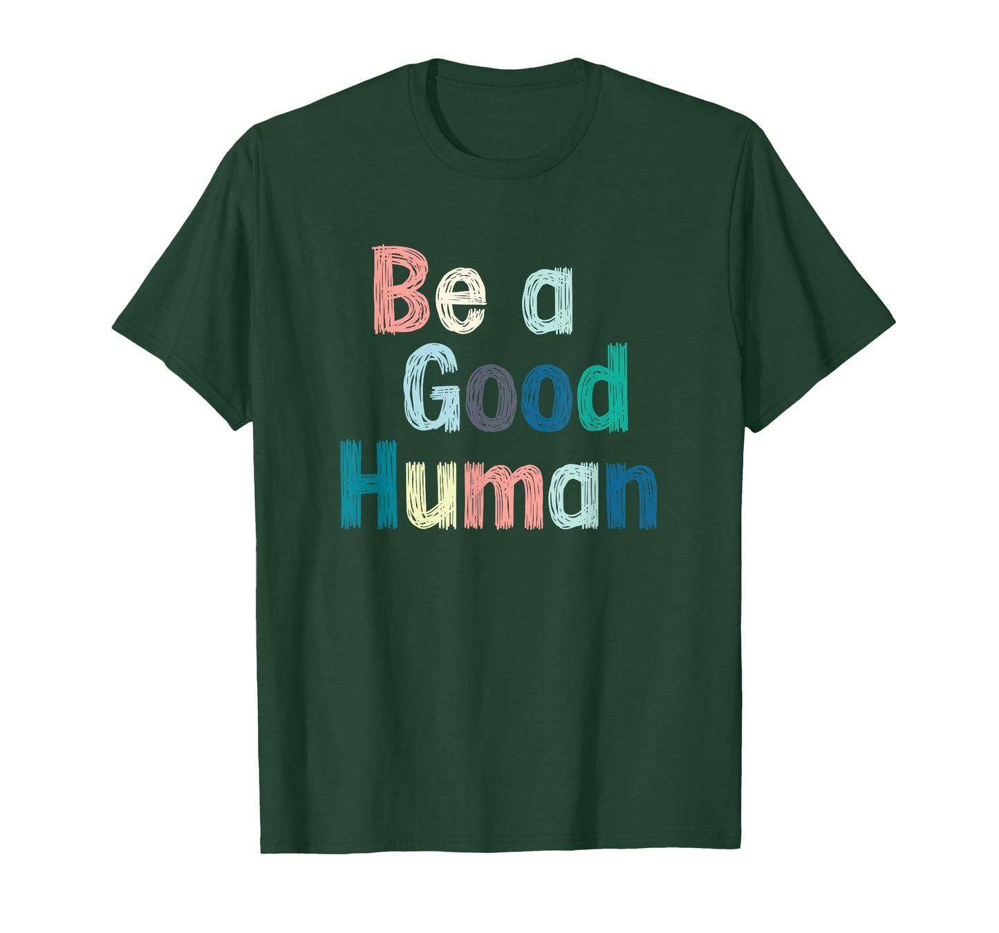 Be a good person, be nice, kind, clothes T-Shirt