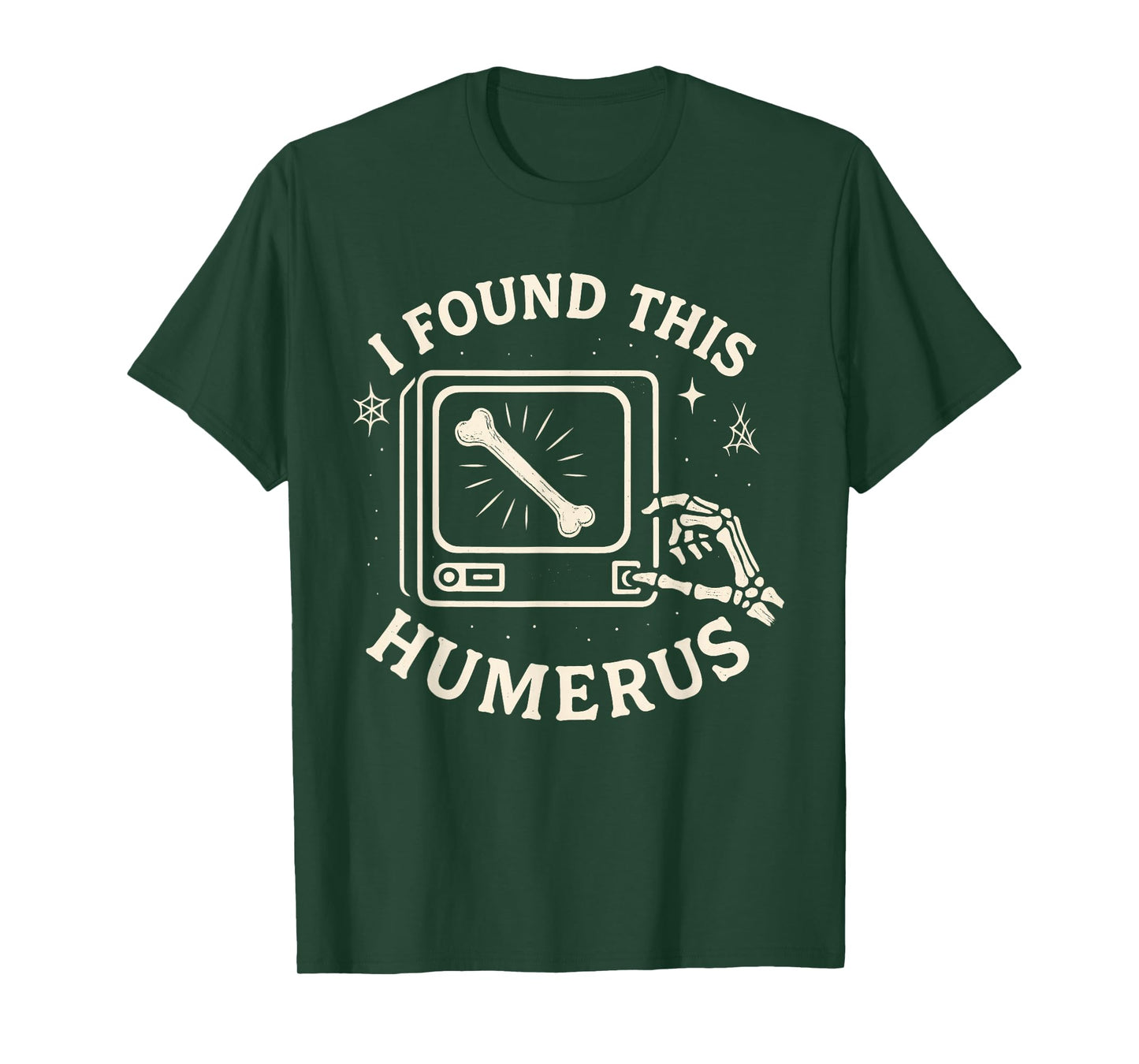 I Found This Humerus Skeleton Halloween Costume Funny Skull T-Shirt