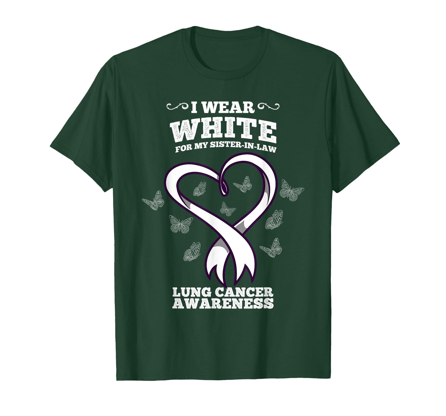 I Wear White For My Sister In Law Lung Cancer Awareness T-Shirt
