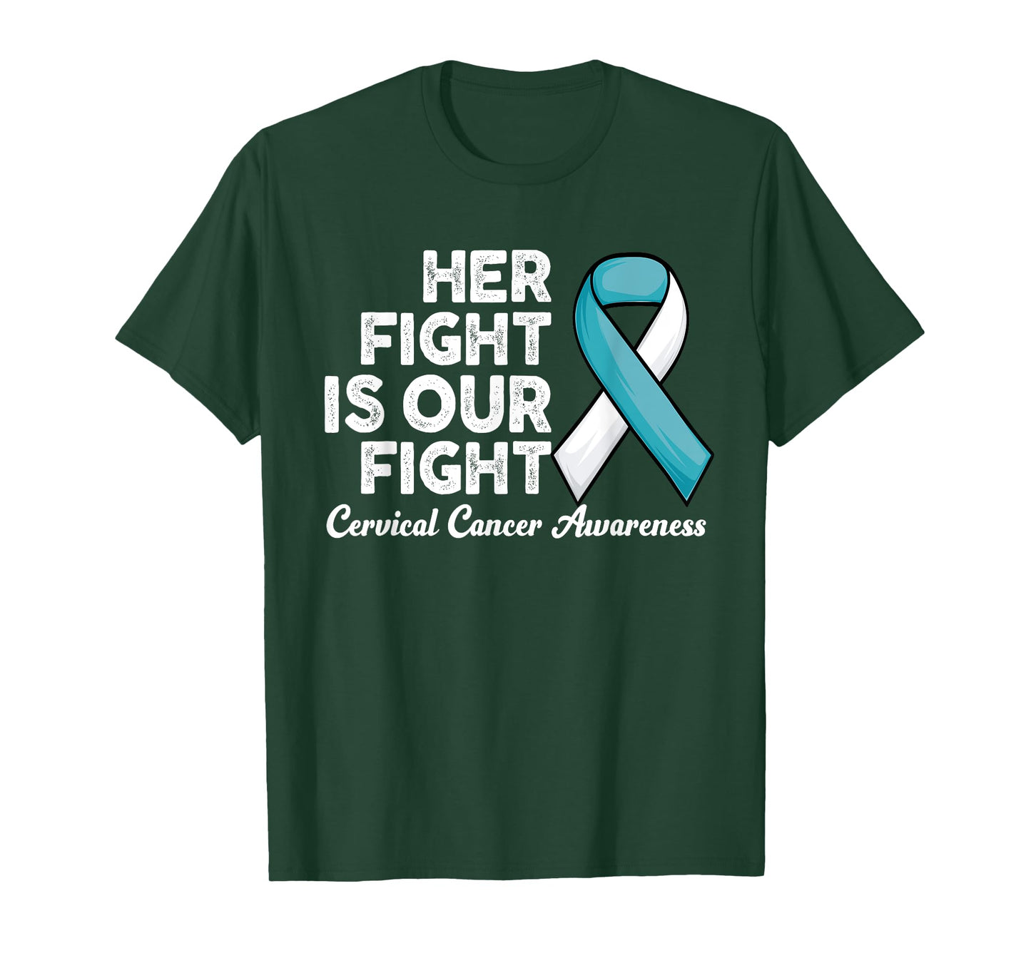 Her Fight Is Our Fight survivor of Cervical Cancer Awareness T-Shirt