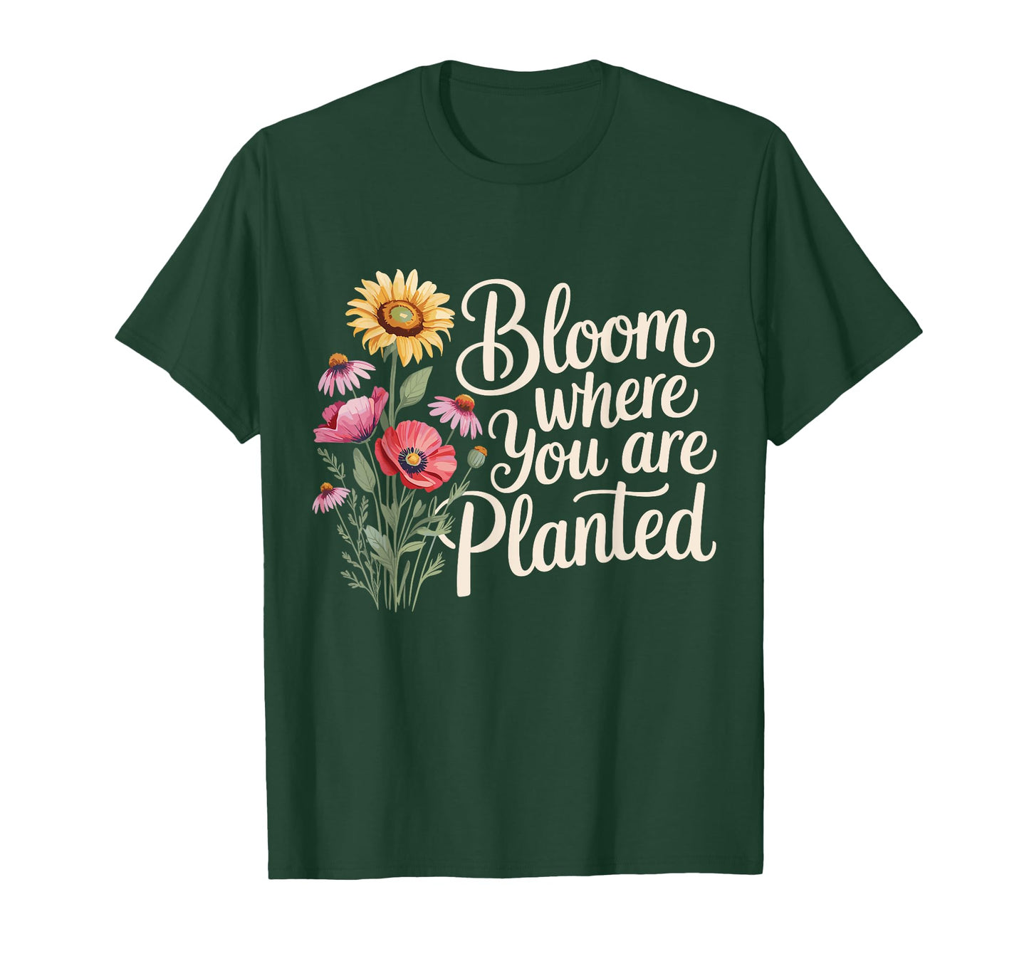 Bloom Where You Are Planted Motivational Gardening T-Shirt