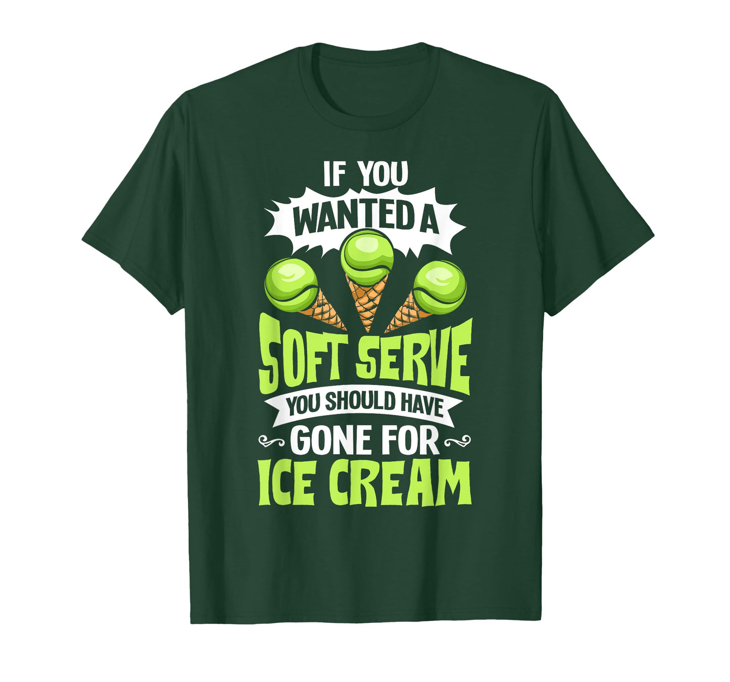 Tennis Player Costume If You Wanted A Soft Serve Tennis T-Shirt