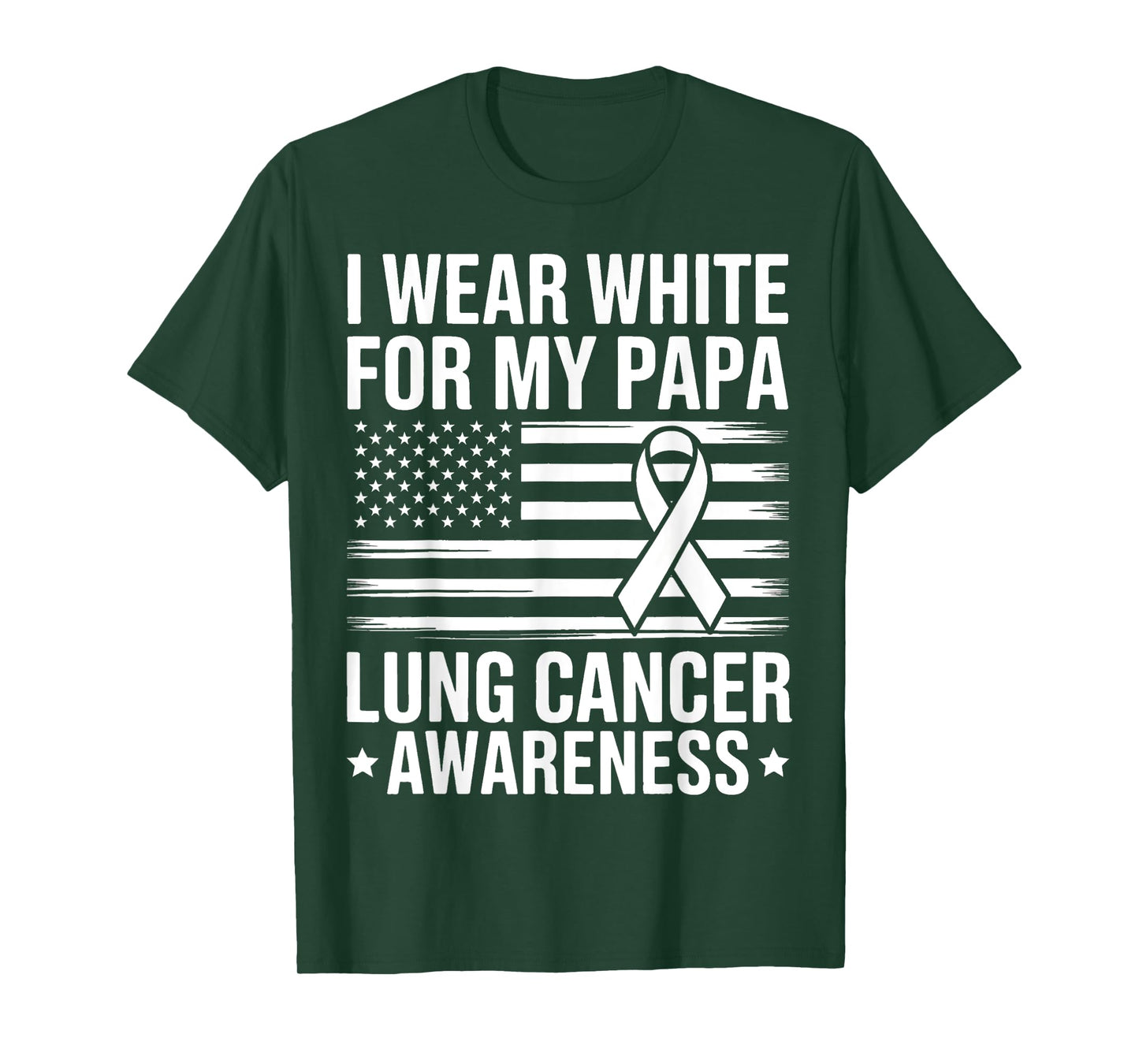 I Wear White for My Papa Dad Lung Cancer Ribbon Awareness T-Shirt