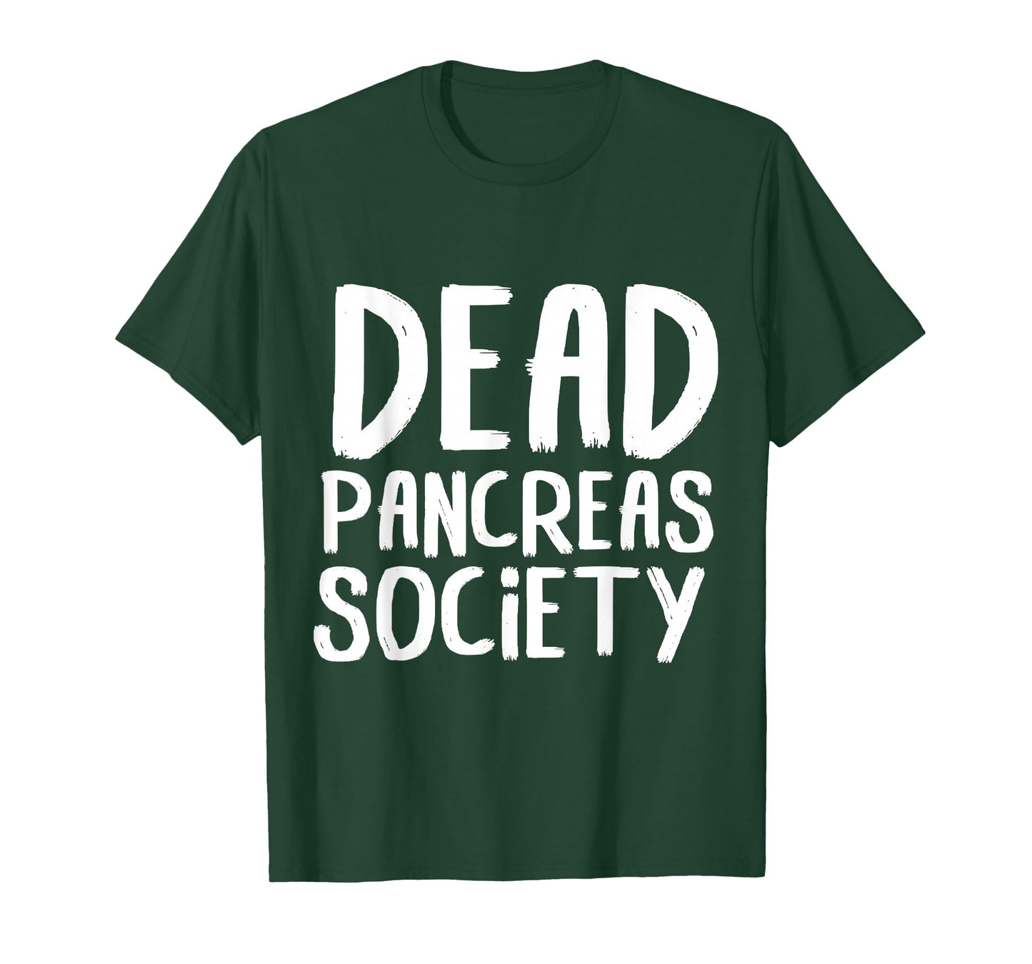Dead Pancreas Society Diabetes Awareness Month T-Shirt