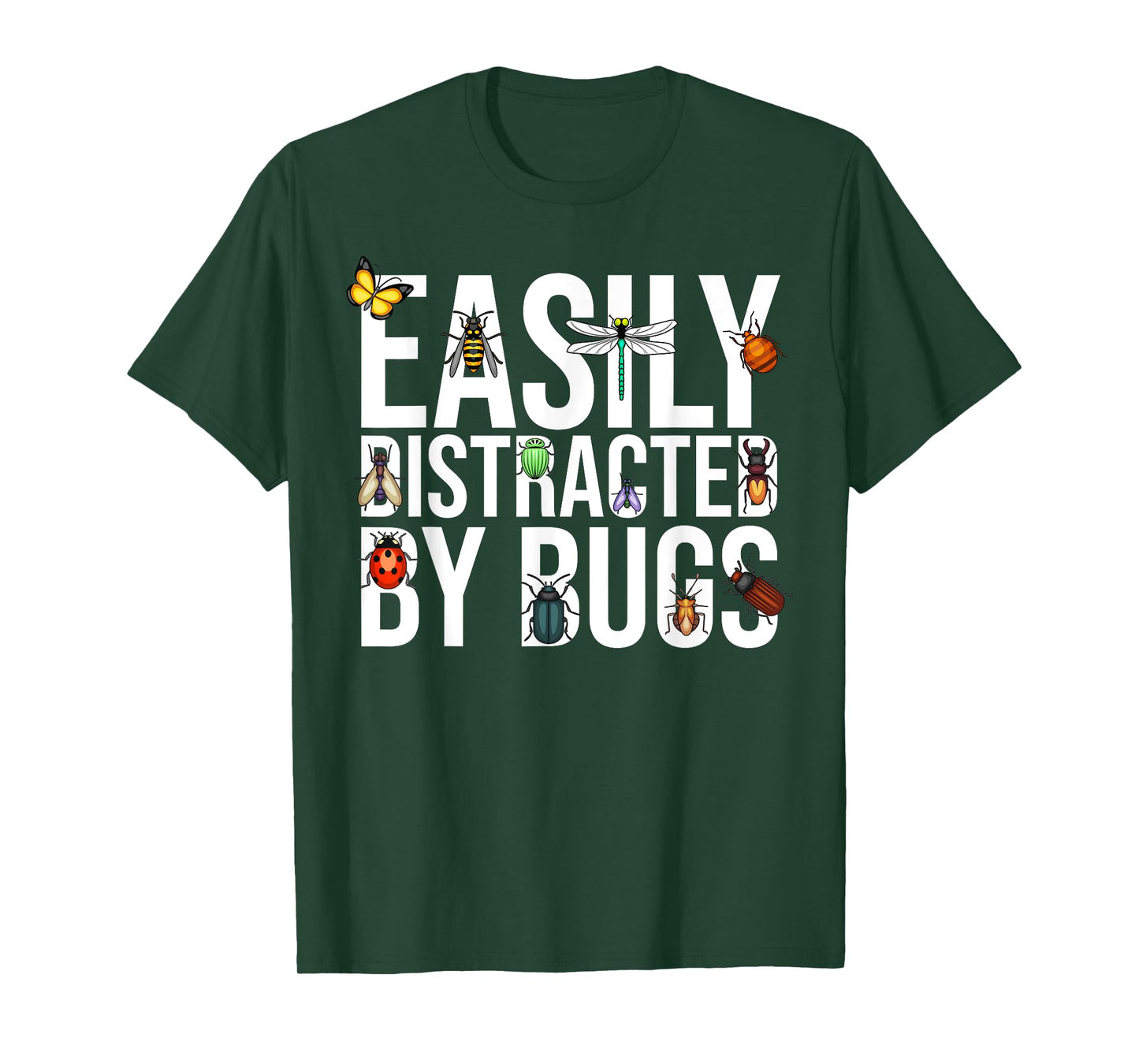 Funny Easily Distracted By Bugs Gift For Men Women Boy Girl T-Shirt
