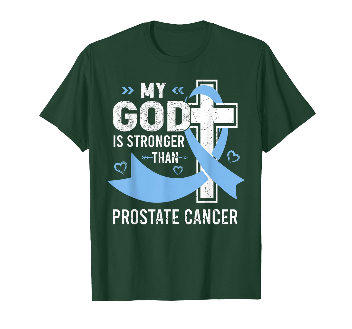 My God Is Stronger Than Prostate Cancer Awareness Warrior T-Shirt