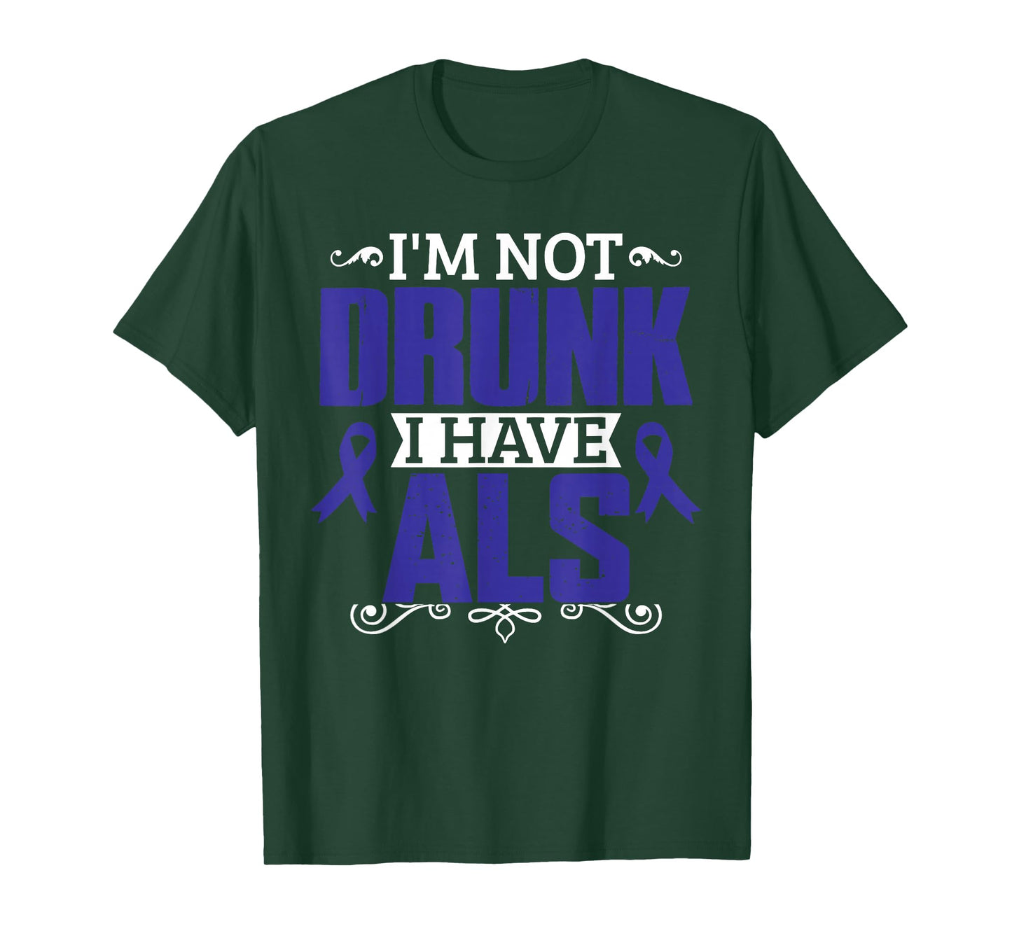 I'm Not Drunk i have ALS, ALS Awareness T Shirt Gift T-Shirt