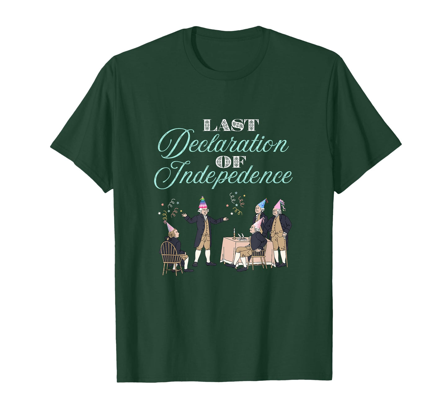 Bachelorette Party Theme - Last Declaration of Independence T-Shirt