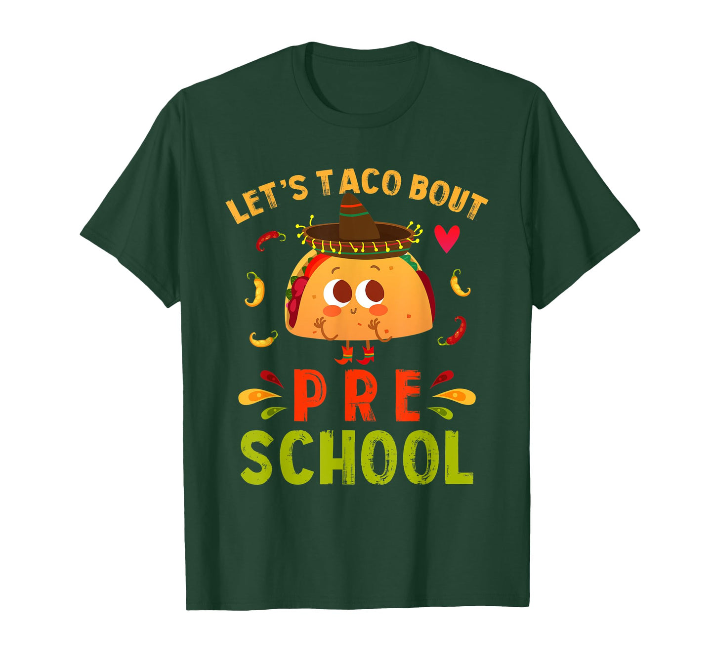 Let's Taco Bout Pre-school Cute First Day of Preschool T-Shirt