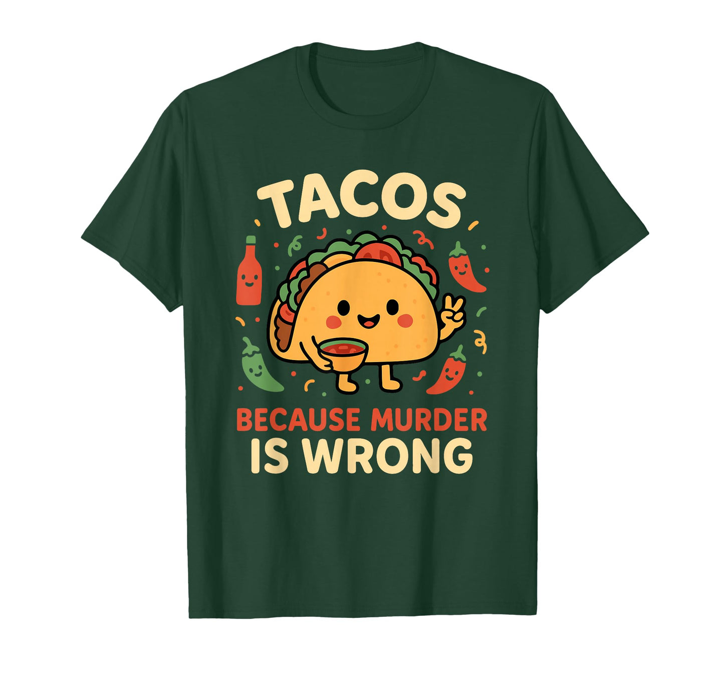 Tacos Because Murder is Wrong Kawaii Food Funny Taco Lover T-Shirt