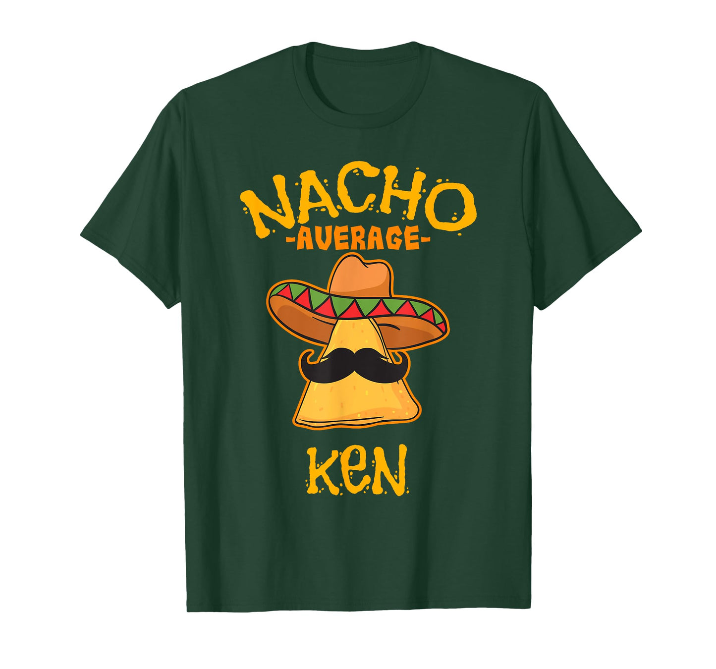Nacho Average Ken Personalized Name Funny Taco T-Shirt