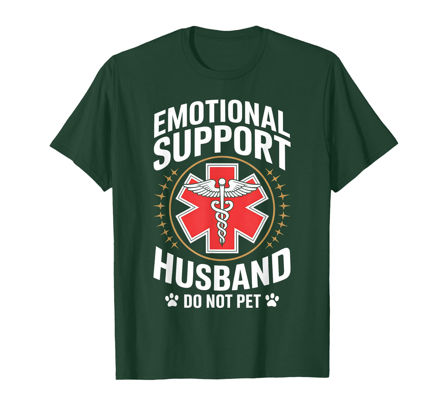 EMT Emotional Support Husband Funny Paramedic Nurse Gag Gift T-Shirt
