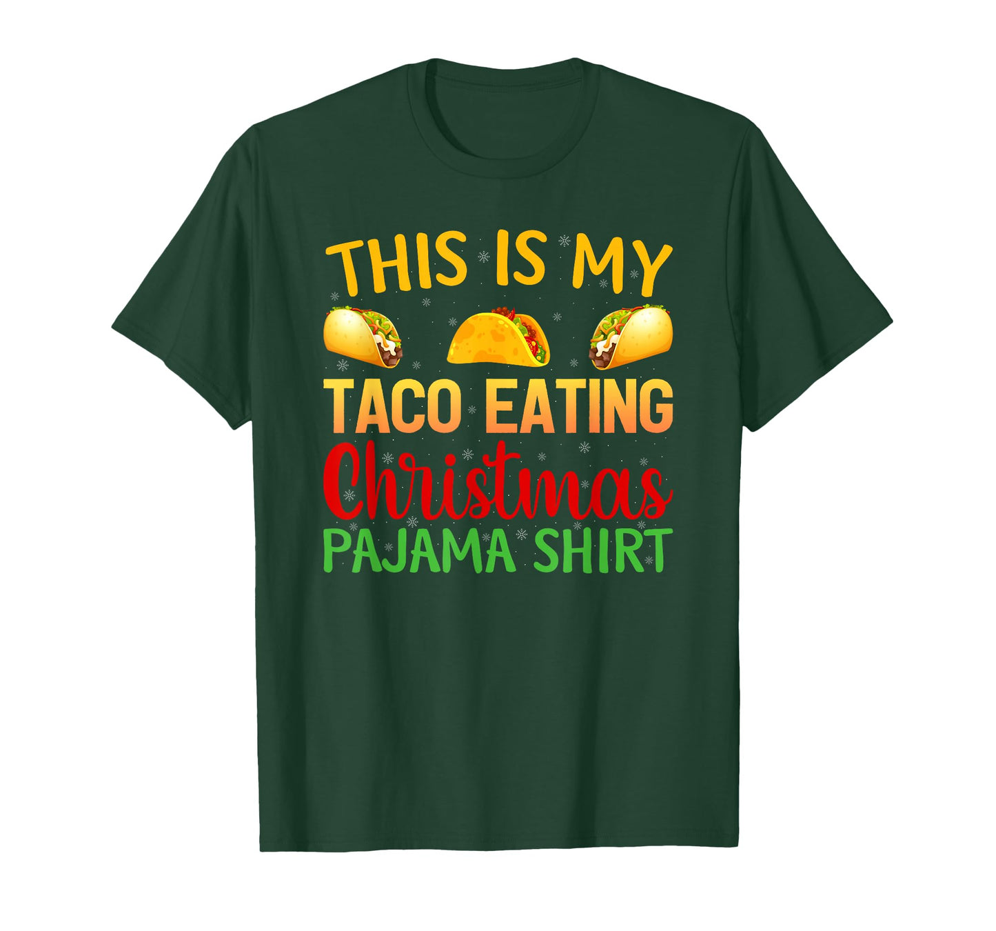 Funny This is My Taco Eating Christmas Pajamas T-Shirt