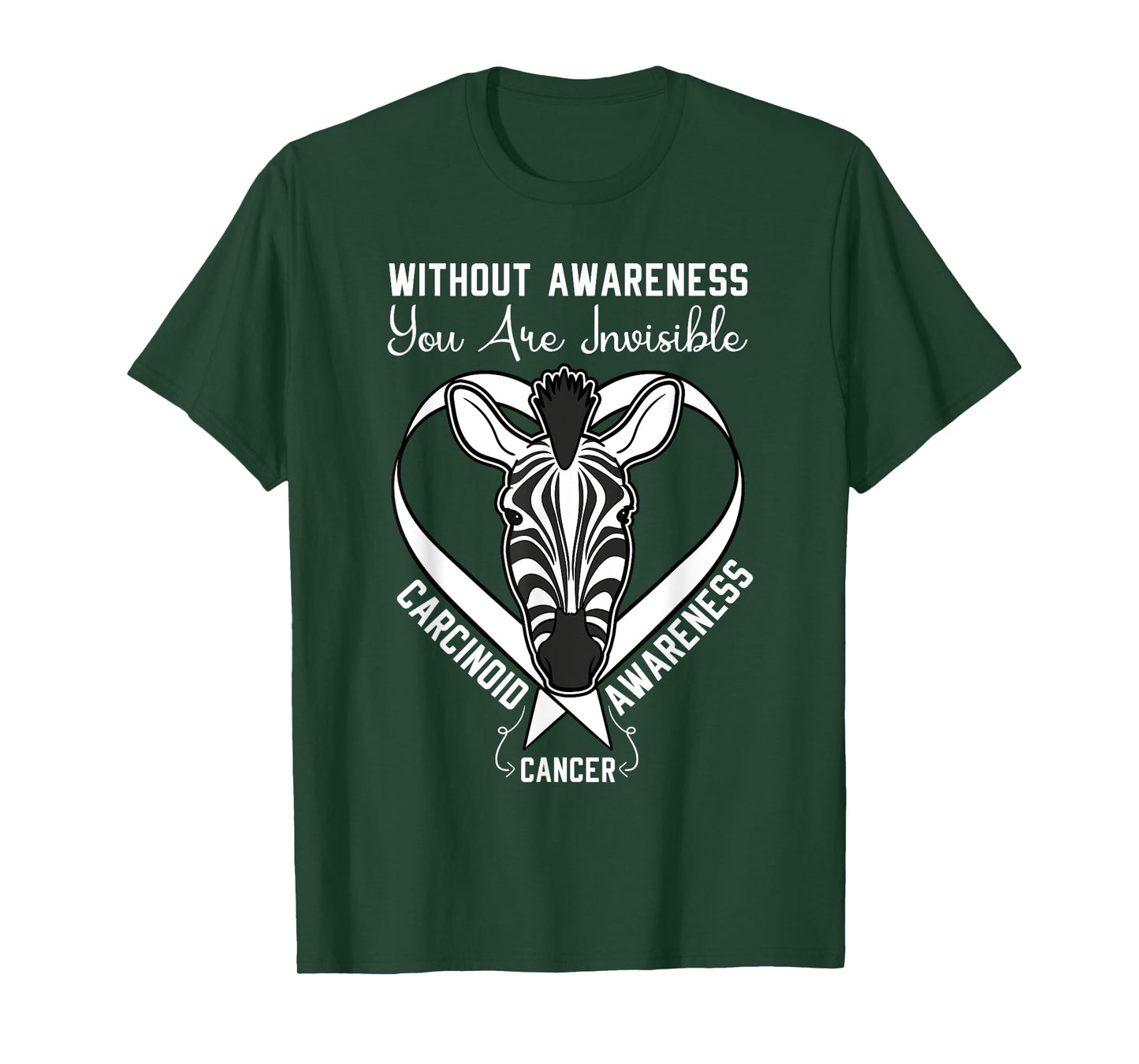 You Are Invisible Carcinoid Cancer Awareness Zebra Ribbon T-Shirt