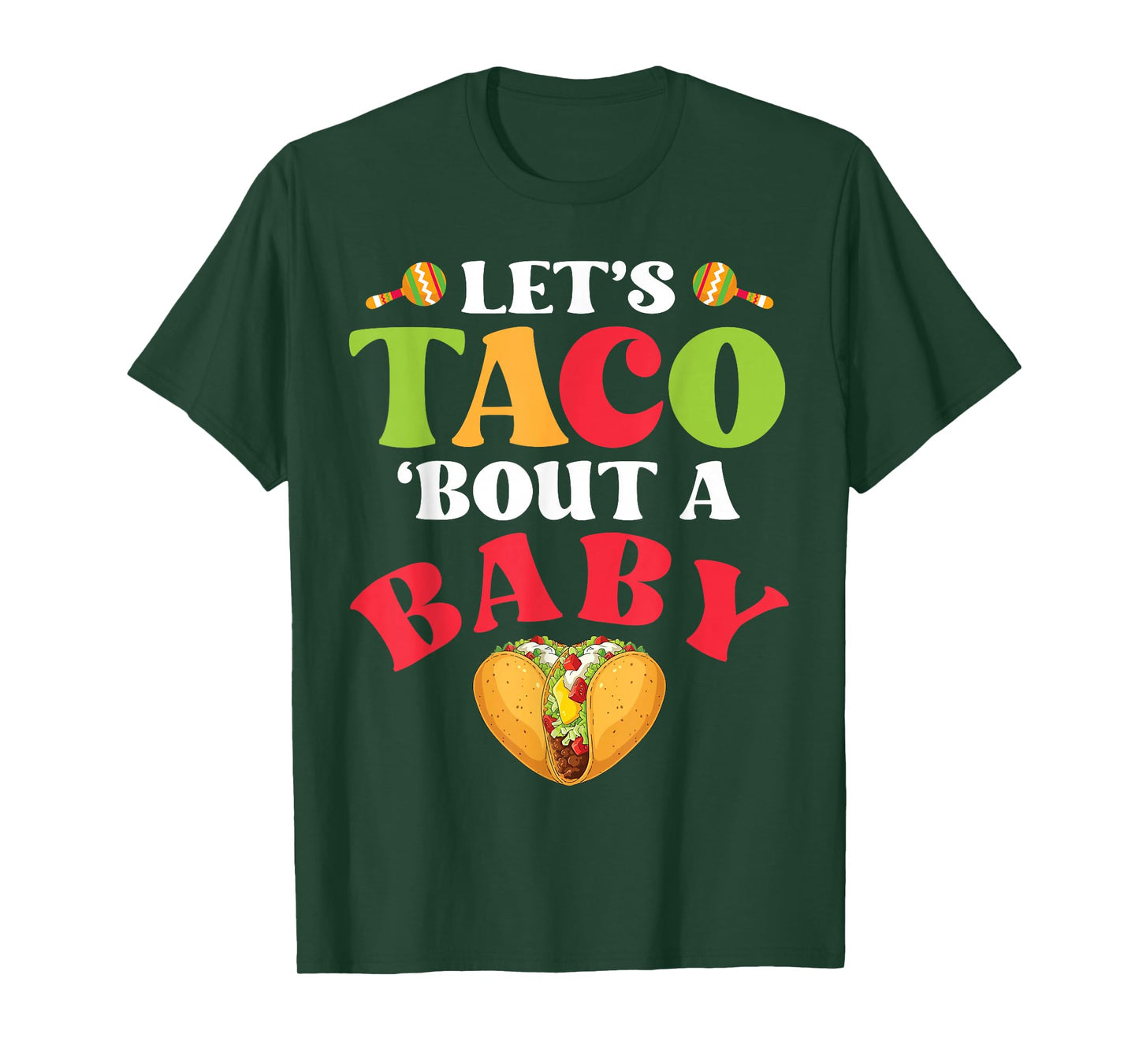 Let’s Taco Bout A Baby Pregnancy Reveal Taco Mother Father T-Shirt
