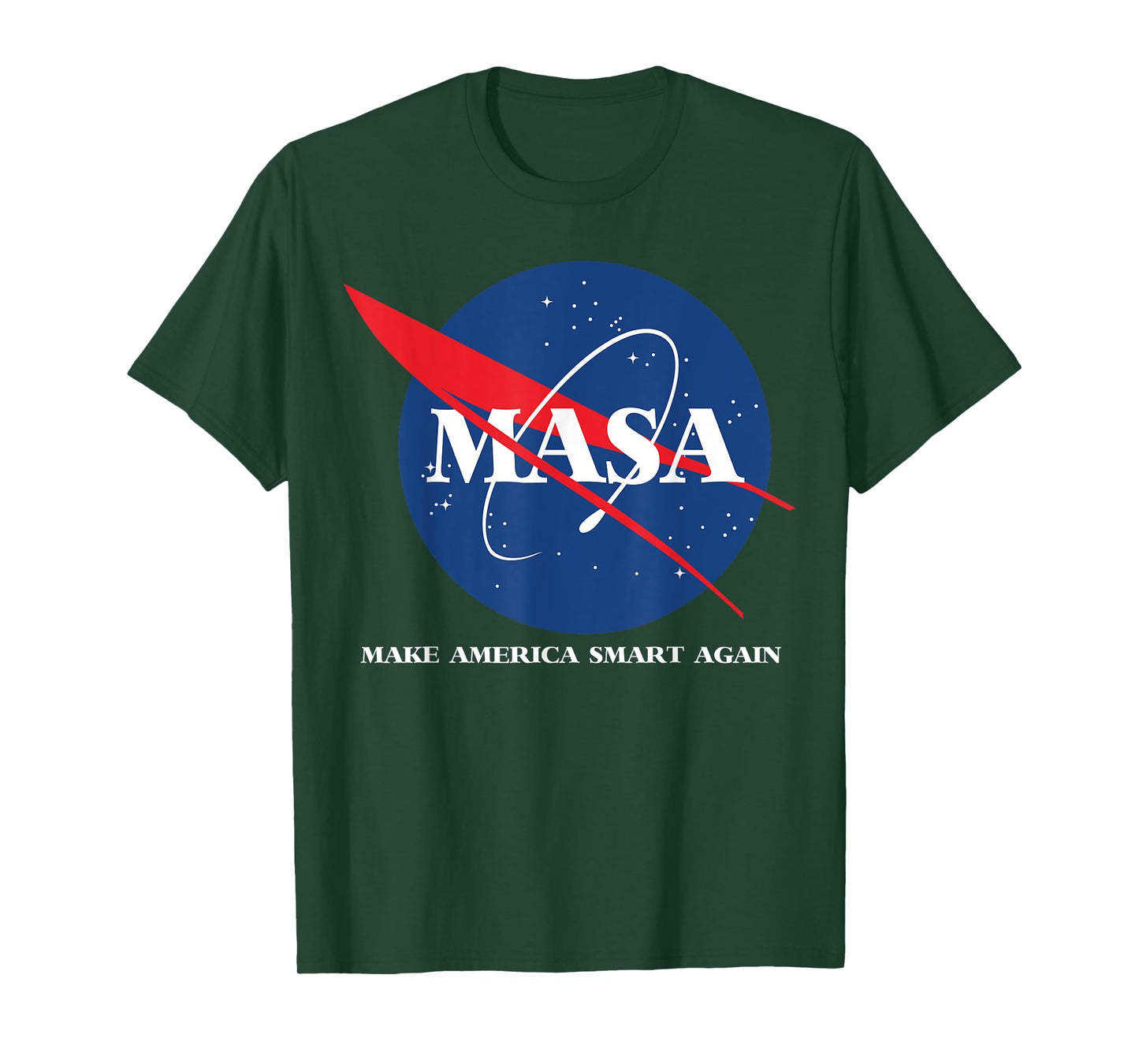 Masa shirt -make america smart again tshirt T-Shirt