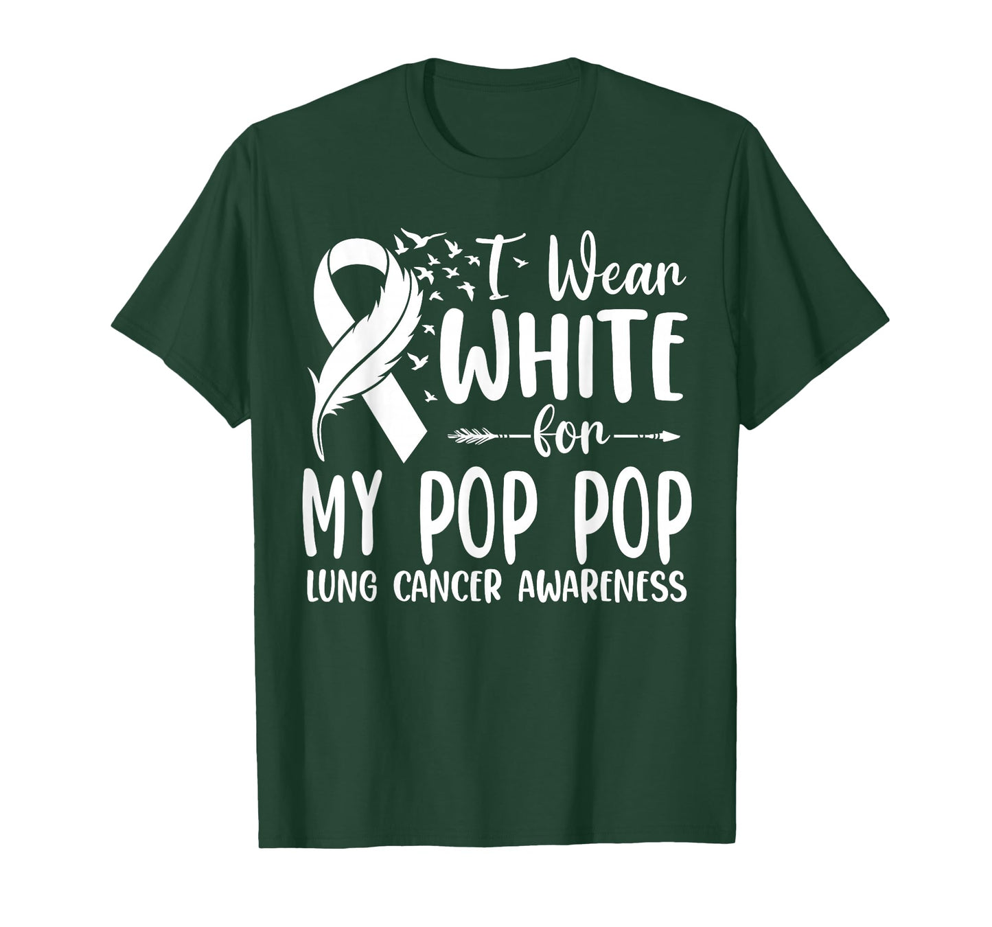 I Wear White for My Pop Pop Lung Cancer Awareness T-Shirt