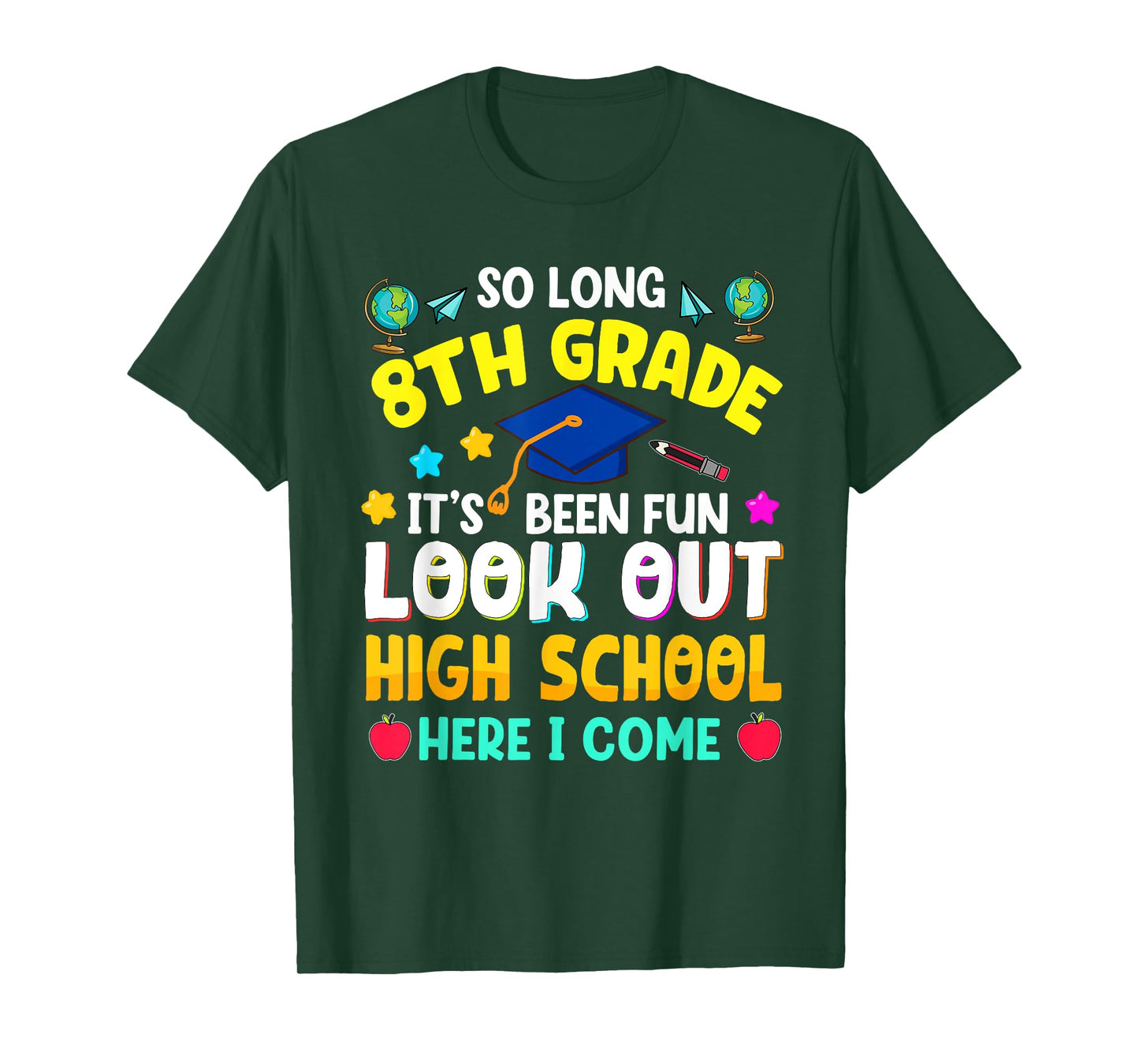So Long 8th Grade Graduationn Graduate Teachers Him Her T-Shirt