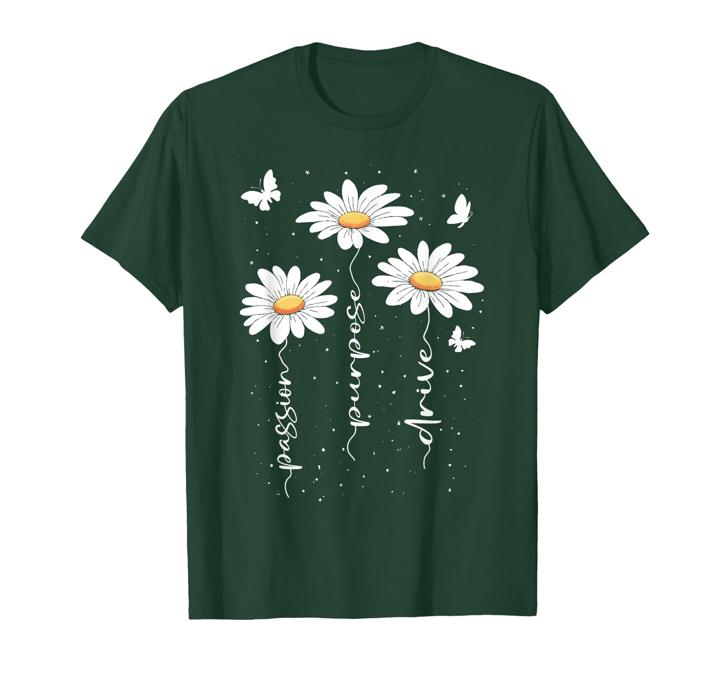 Inspirational Daisy Floral Cute Daisies Flower Nature Lover T-Shirt