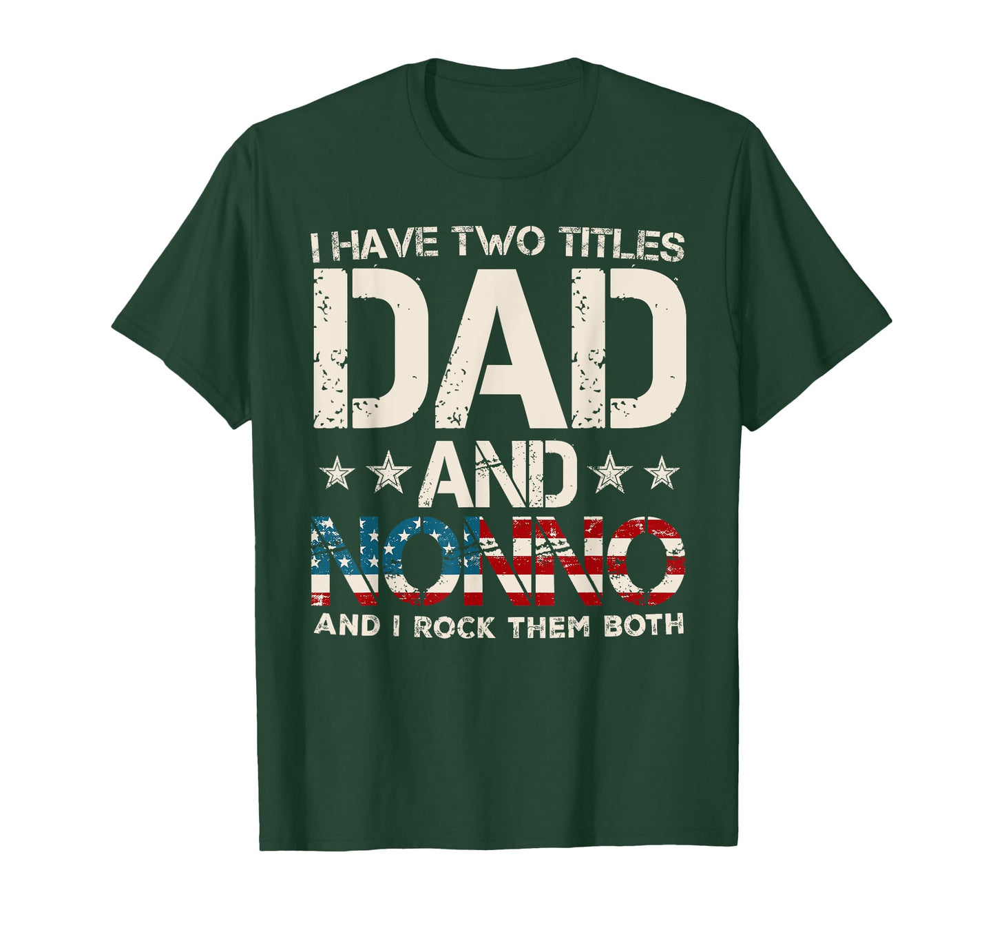 I Have Two Titles Dad And Nonno US Flag Father's Day T-Shirt