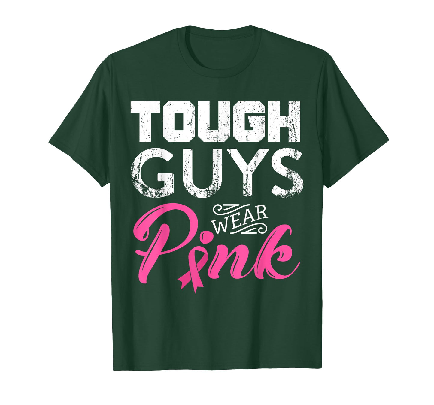 Tough Guys Wear Pink Ribbon Breast Cancer Awareness Month T-Shirt