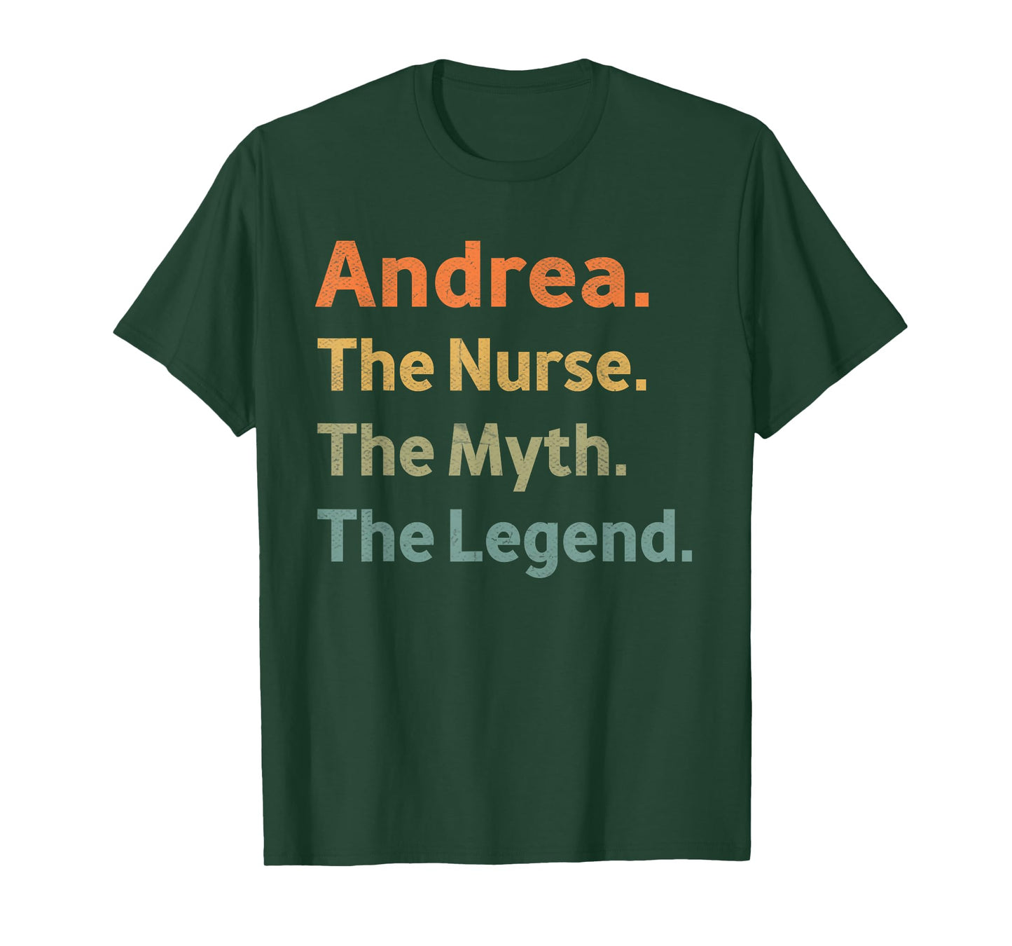 Andrea The Nurse The Myth The Legend Funny Vintage Idea T-Shirt