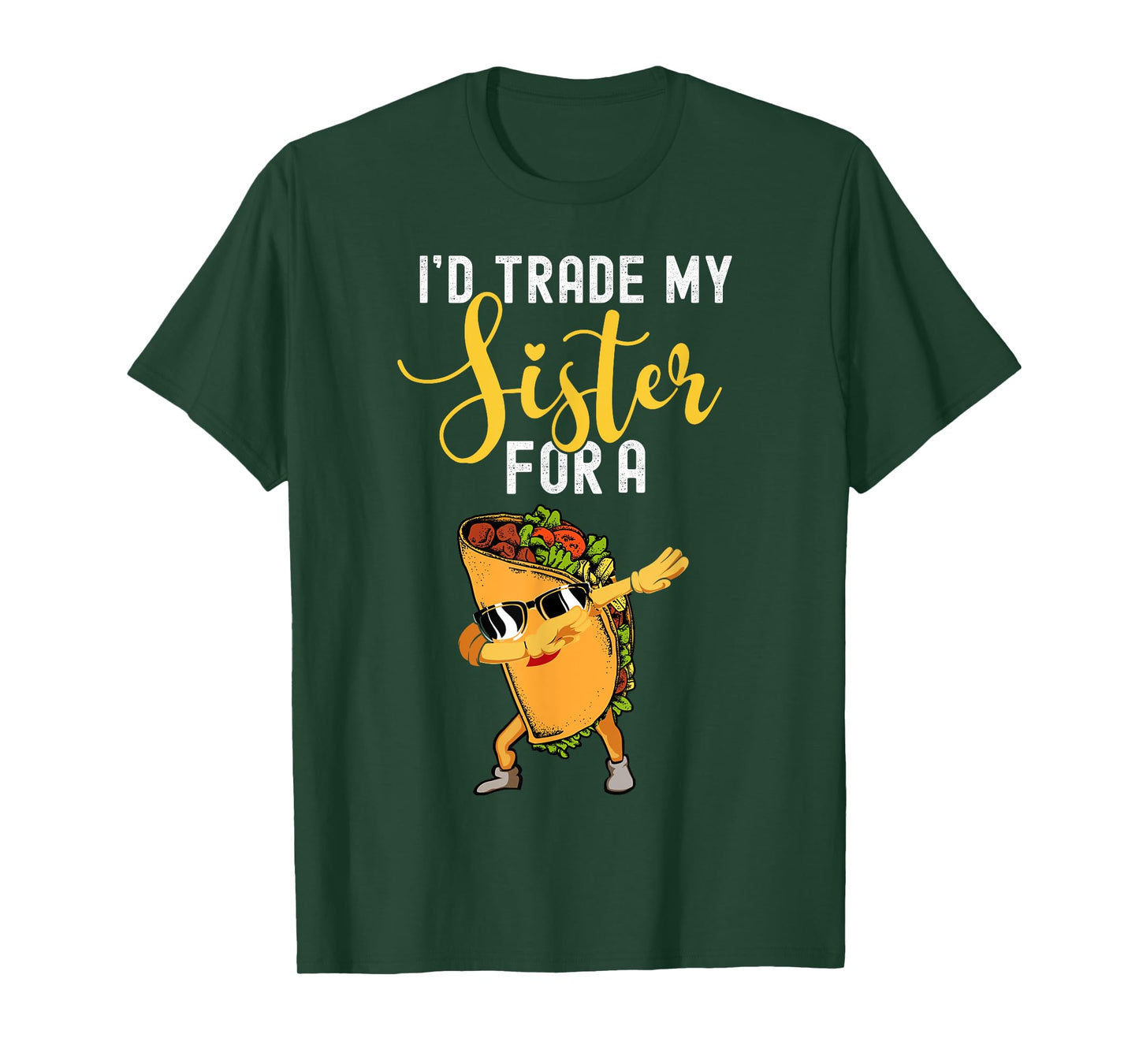 I'd Trade My Sister For A Taco Shirt For Kids Funny Taco T-Shirt