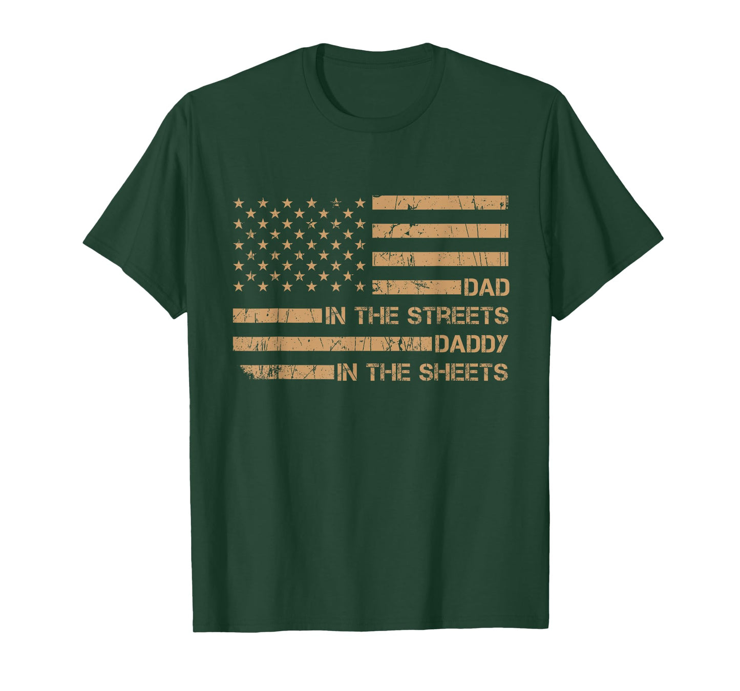 Dad In The Streets Daddy In The Sheets, Presents For Dad T-Shirt