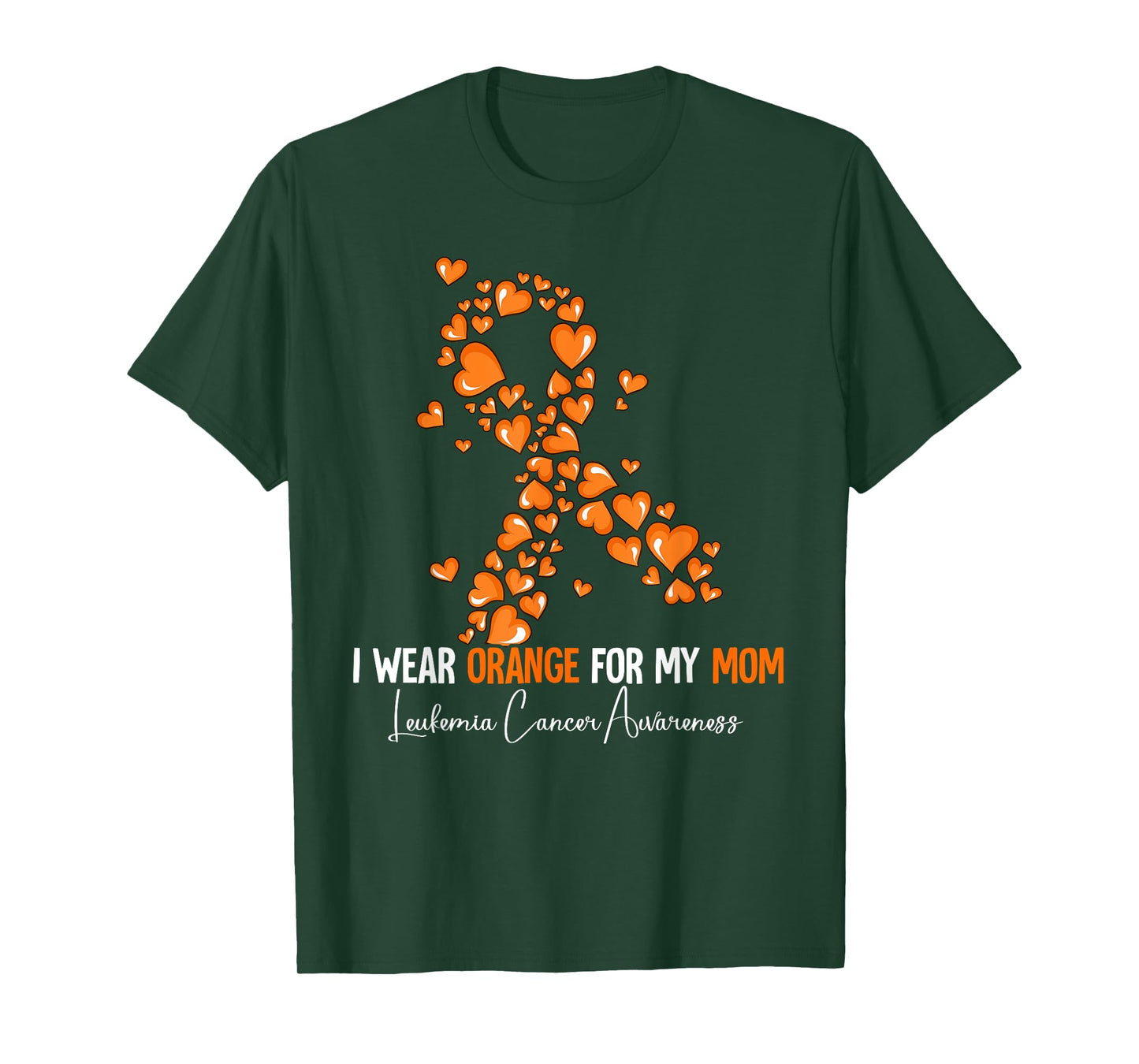 I Wear Orange For My Mom Leukemia Awareness T-Shirt