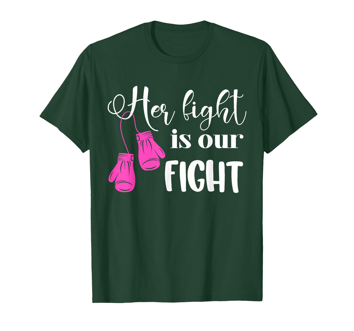 Her Fight is Our Fight | Breast Cancer T-Shirt